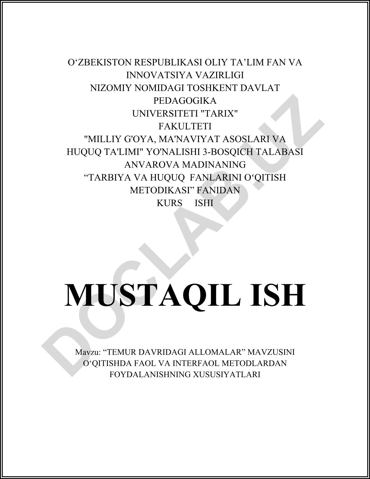 Temur davridagi allomalarni o'qitishda faol va interfaol metodlardan foydalanishning xususiyatlari
