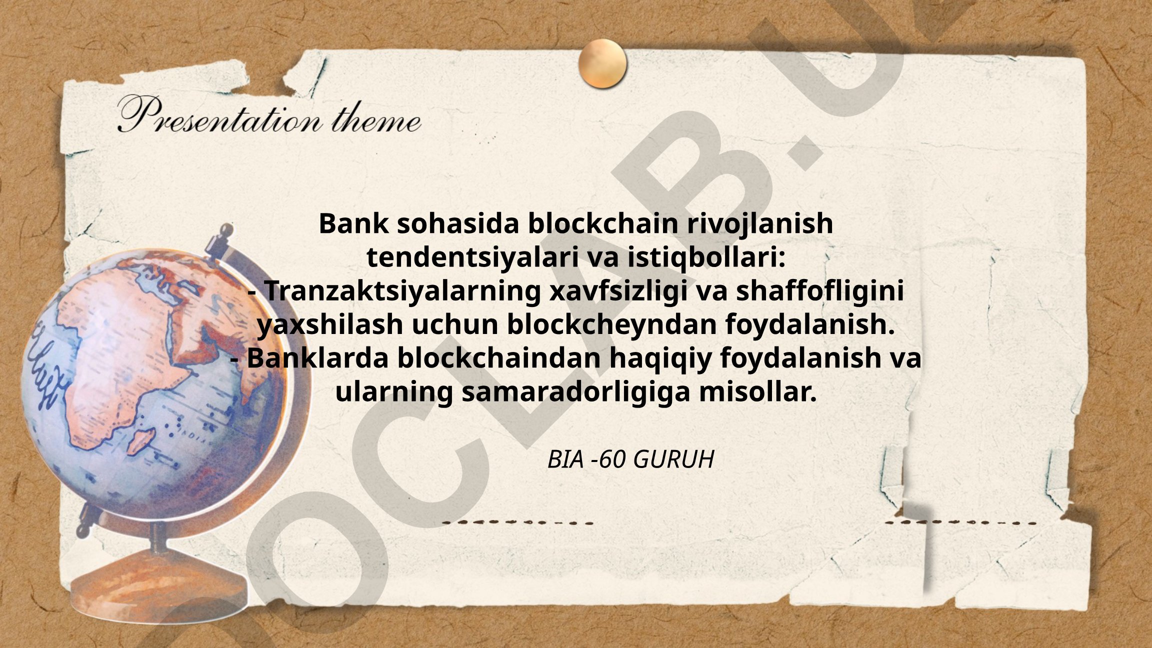 Bank sohasida blockchain rivojlanish tendentsiyalari va istiqbollari
