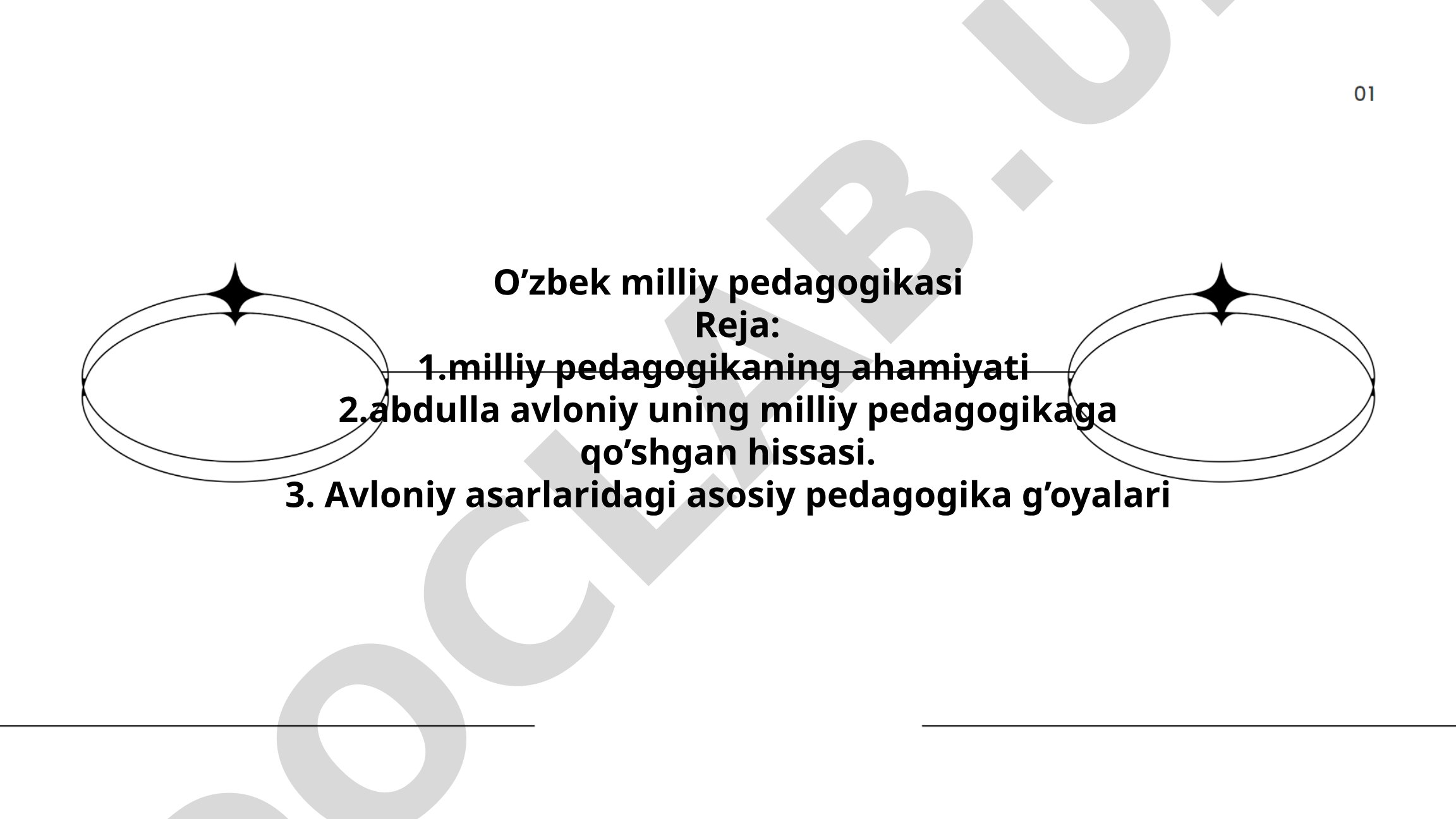 O'zbek milliy pedagogikasi va Abdulla Avloniyning hissasi