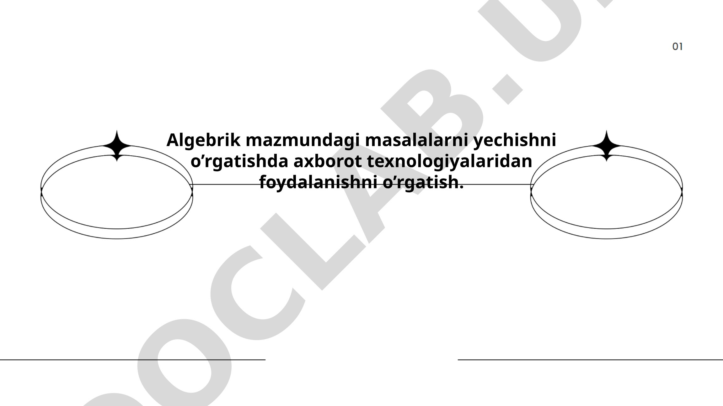 Algebraik masalalarni yechishda axborot texnologiyalaridan foydalanish
