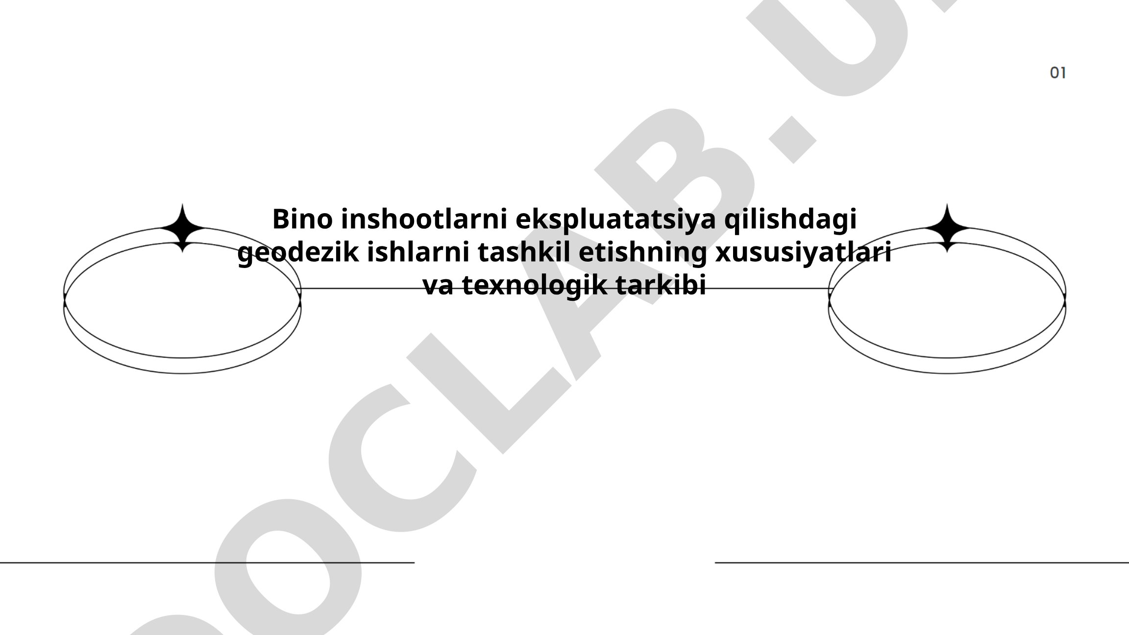 Bino inshootlarni ekspluatatsiya qilishdagi geodezik ishlarni tashkil etishning xususiyatlari va texnologik tarkibi