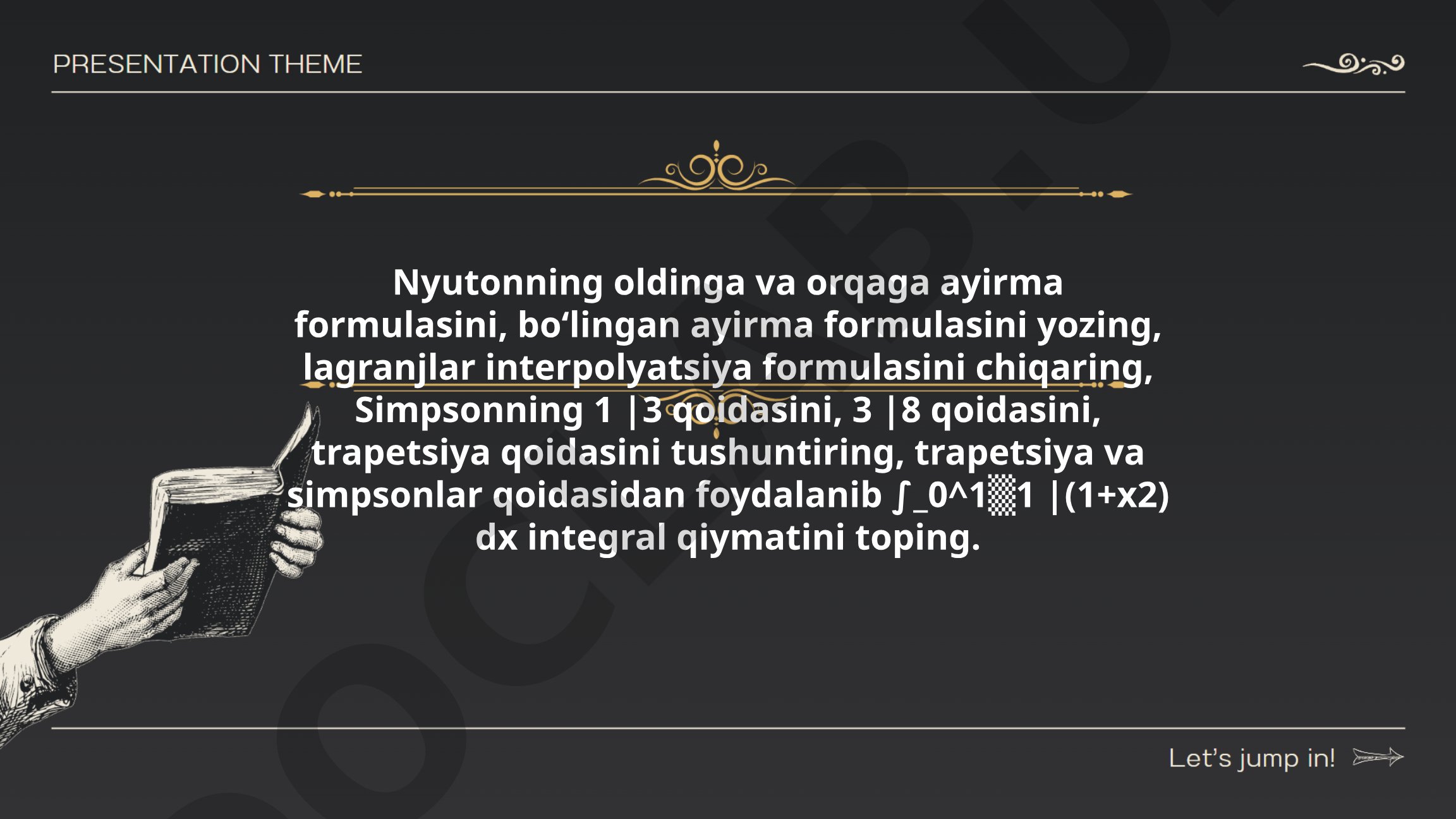 Numerik analiz: Nyuton, Lagranj, Simpson va trapetsiya formulalari