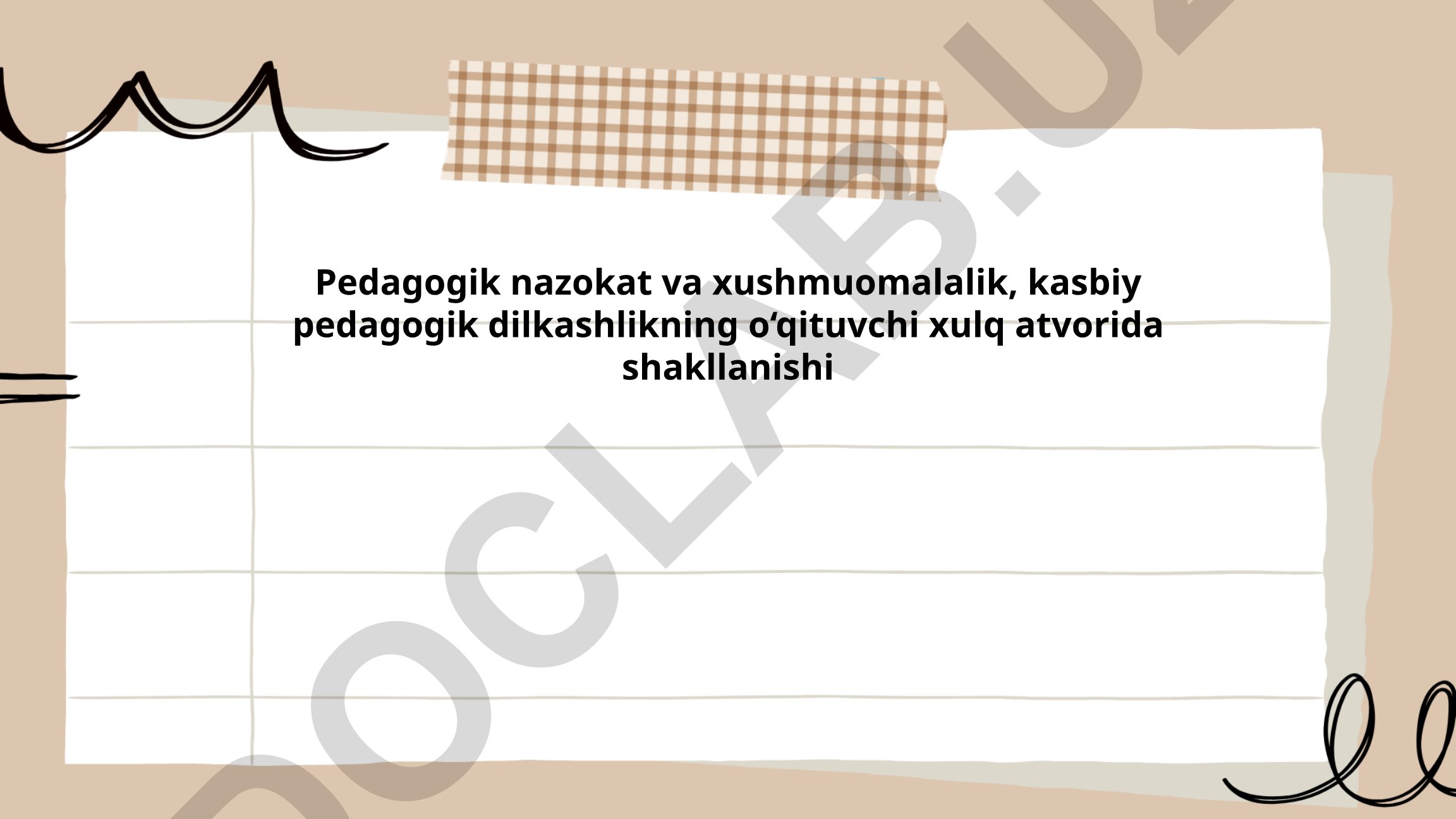 Pedagogik nazokat va xushmuomalalikning o‘qituvchi xulq atvorida shakllanishi