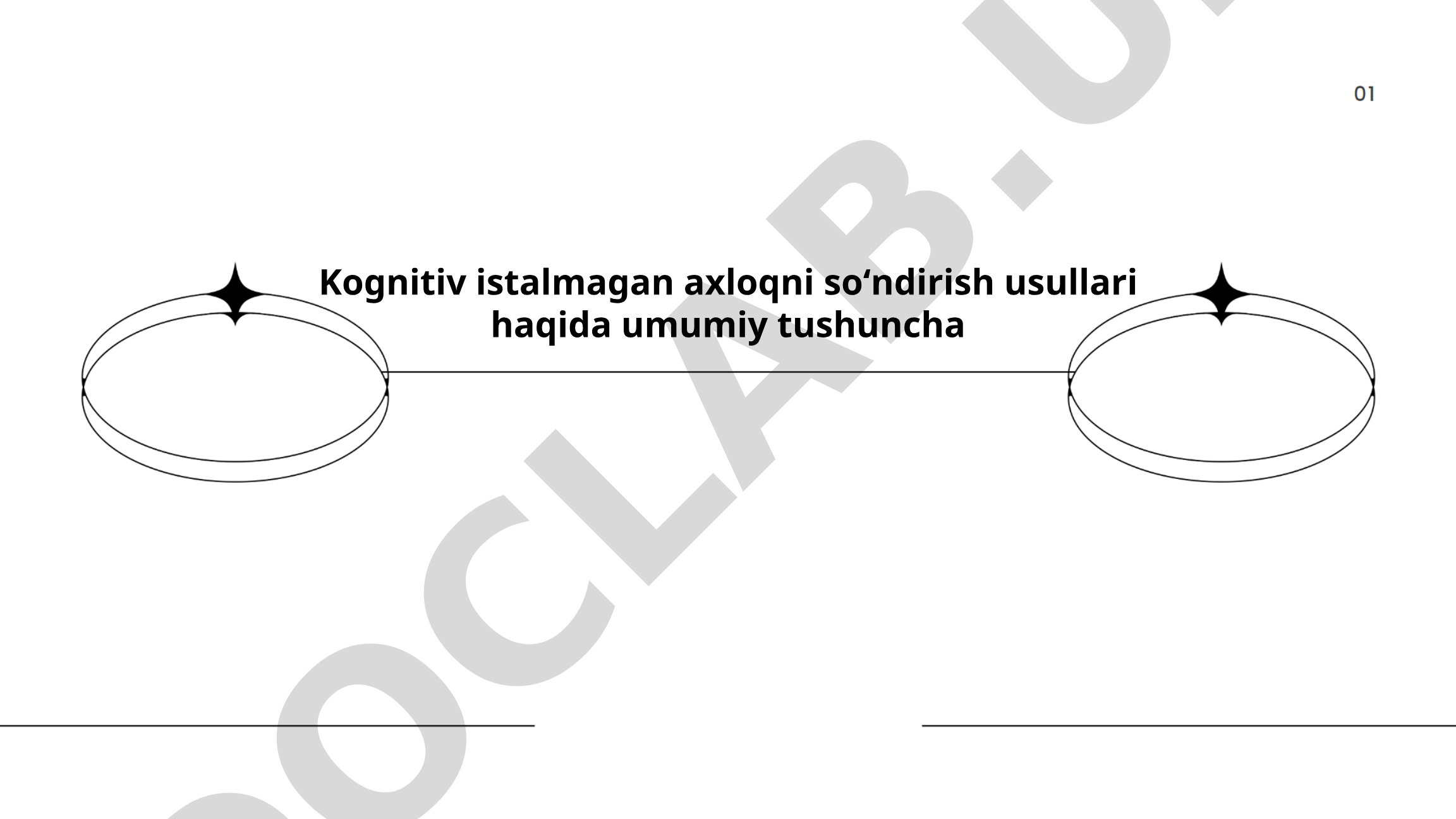 Kognitiv istalmagan axloqni soʻndirish usullari haqida umumiy tushuncha