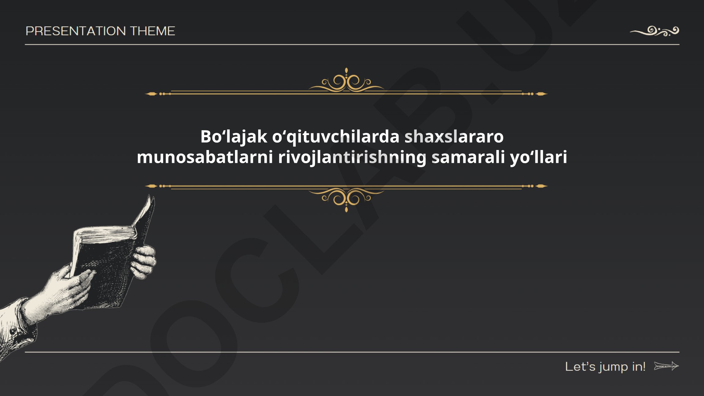 Boʻlajak oʻqituvchilarda shaxslararo munosabatlarni rivojlantirishning samarali yoʻllari