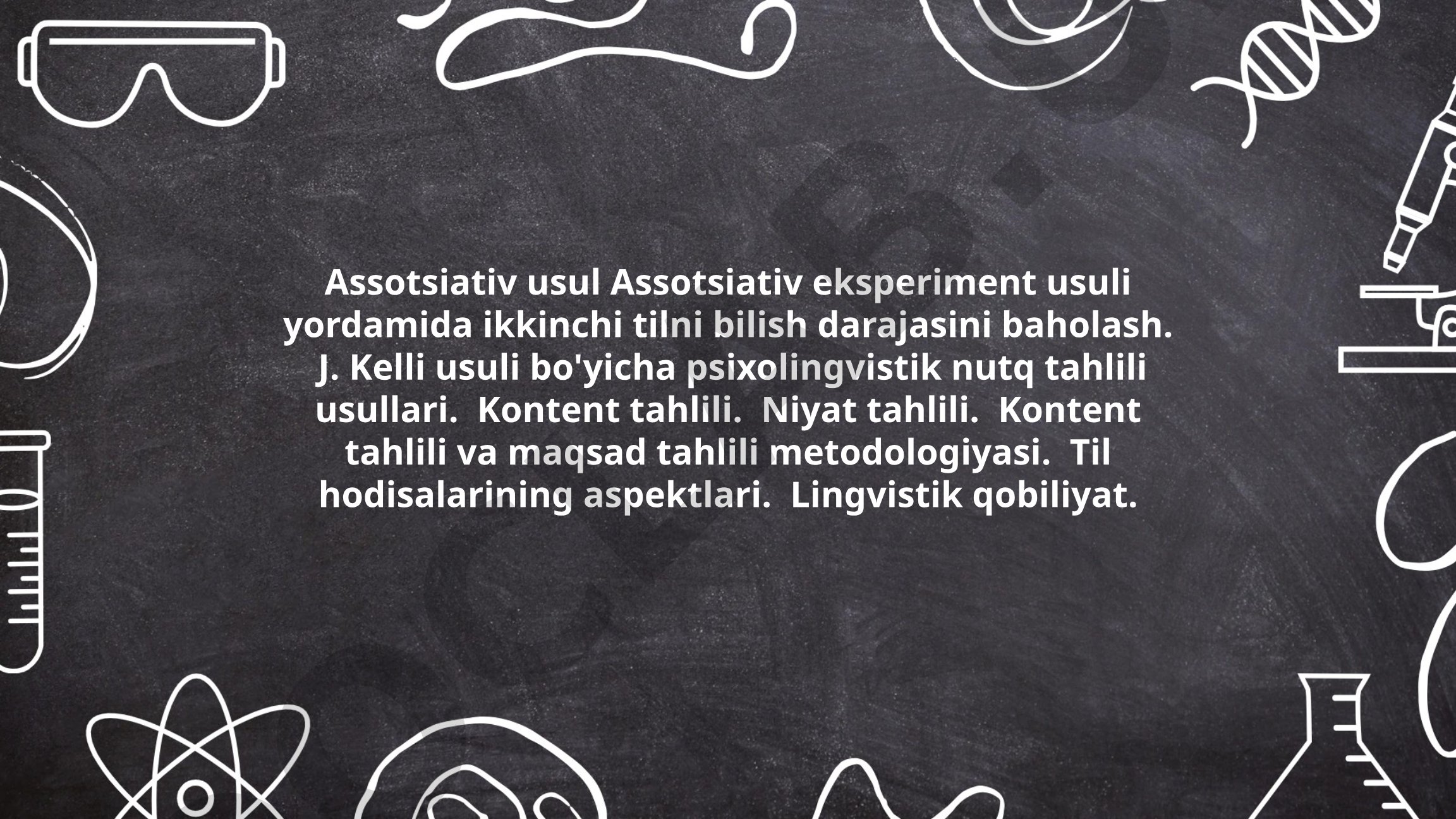 Assotsiativ usul va ikkinchi tilni bilish darajasini baholash
