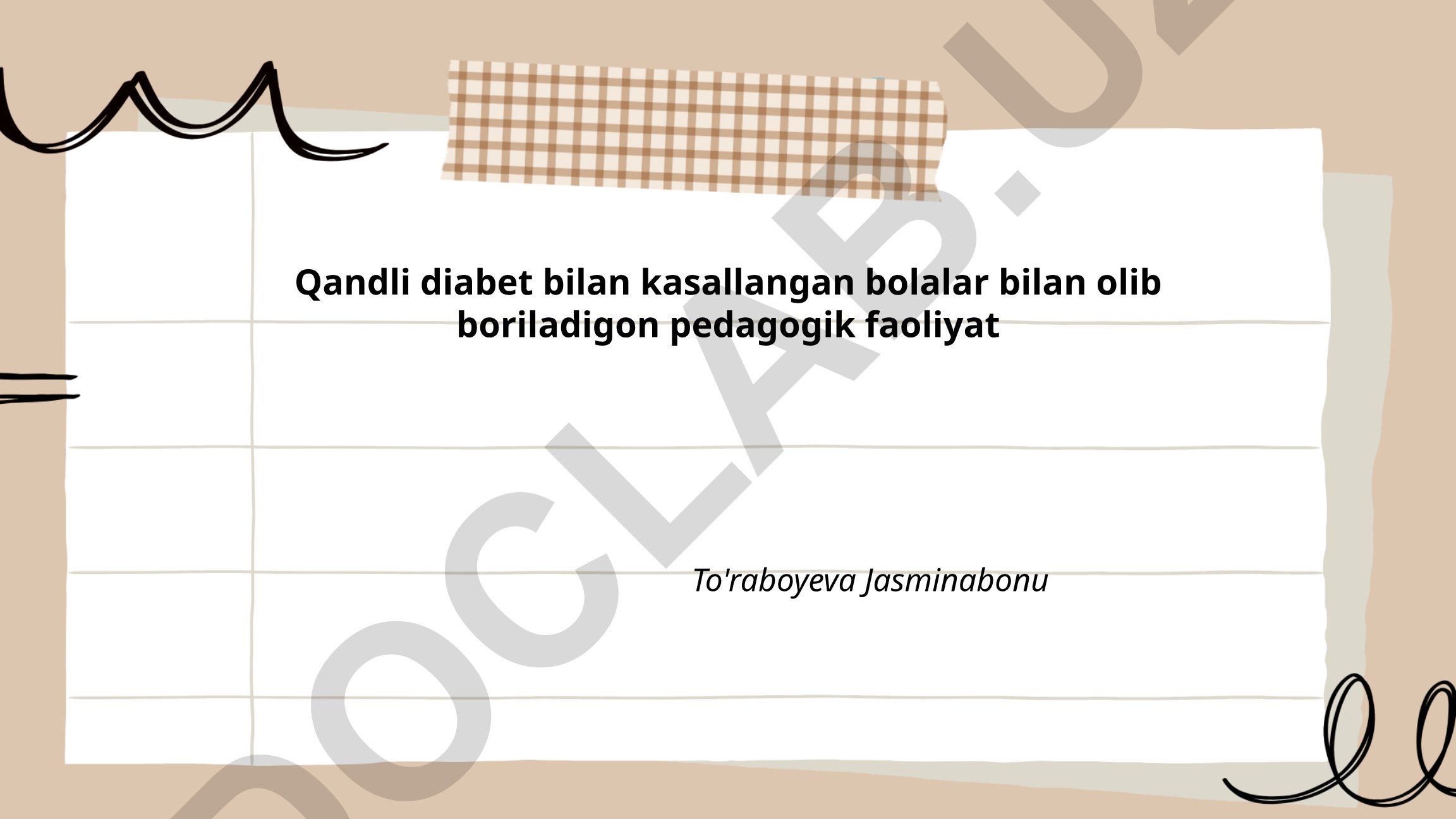 Qandli diabet bilan kasallangan bolalar bilan pedagogik faoliyat