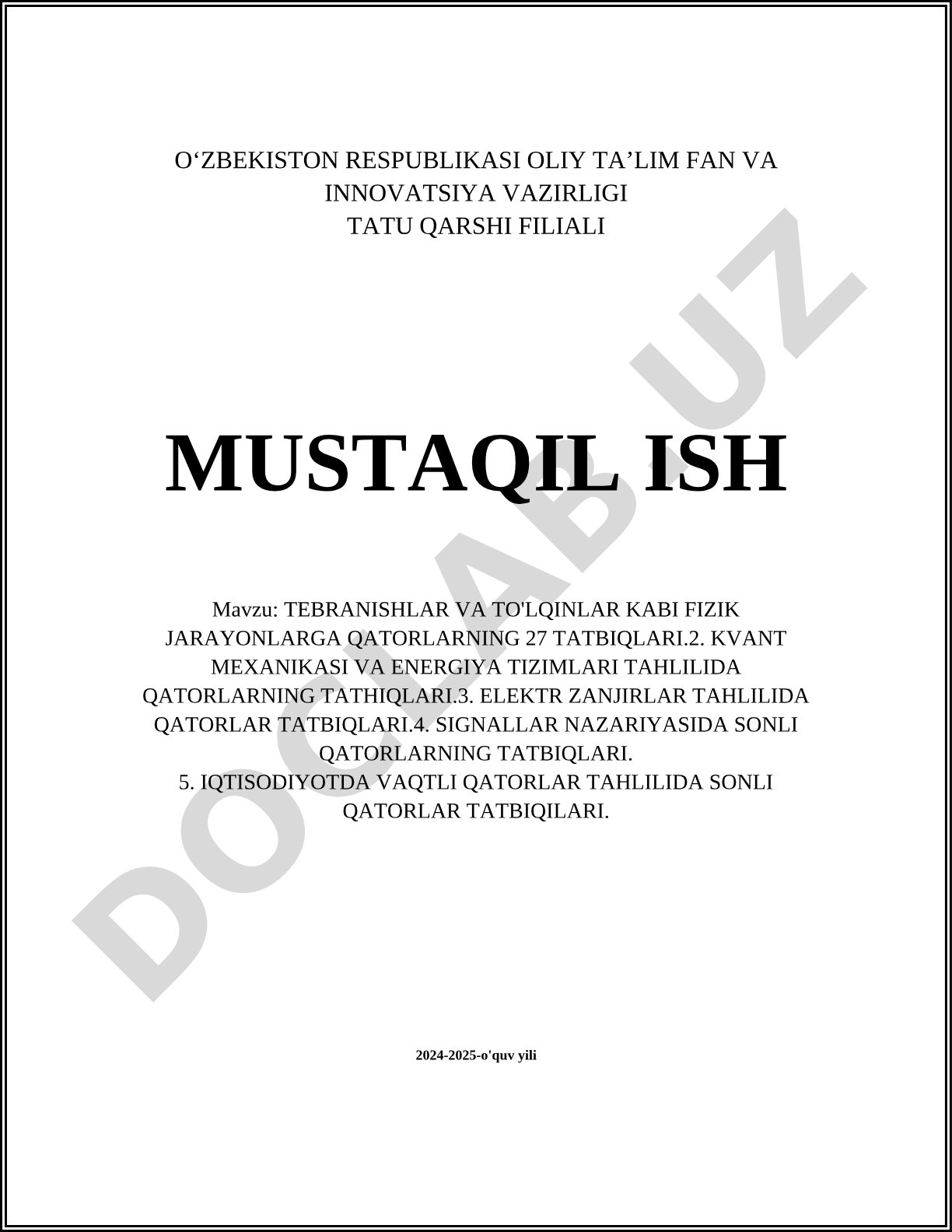 Tebranishlar va to'lqinlar kabi fizik jarayonlarga qatorlarning tatbiqlari