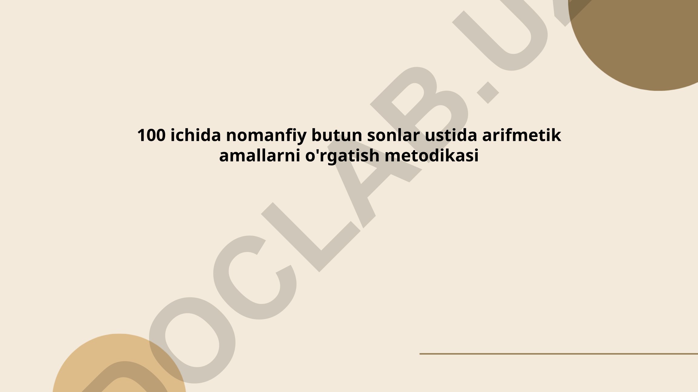 100 ichida nomanfiy butun sonlar ustida arifmetik amallarni o'rgatish metodikasi
