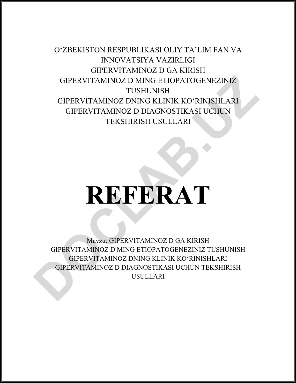 Gipervitaminoz D ga kirish, etiopatogenezini tushunish, klinik ko'rinishlari va diagnostikasi