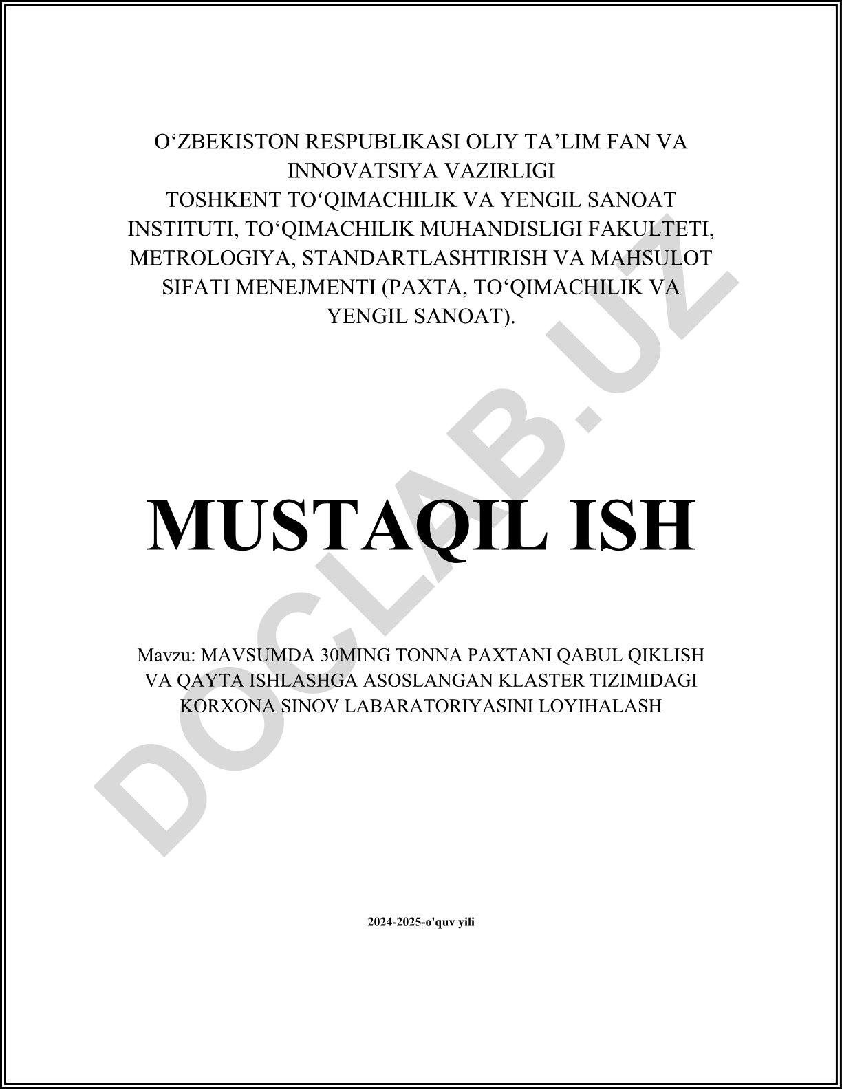 Mavsumda 30 ming tonna paxtani qabul qilish va qayta ishlashga asoslangan klaster tizimidagi korxona sinov laboratoriyasini loyihalash