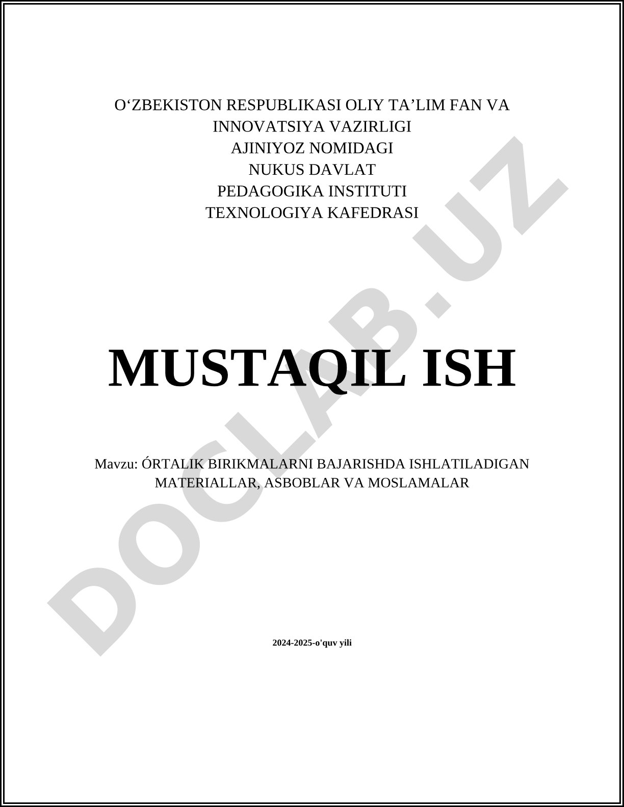 O‘rtalik birikmalarni bajarishda ishlatiladigan materiallar, asboblar va moslamalar