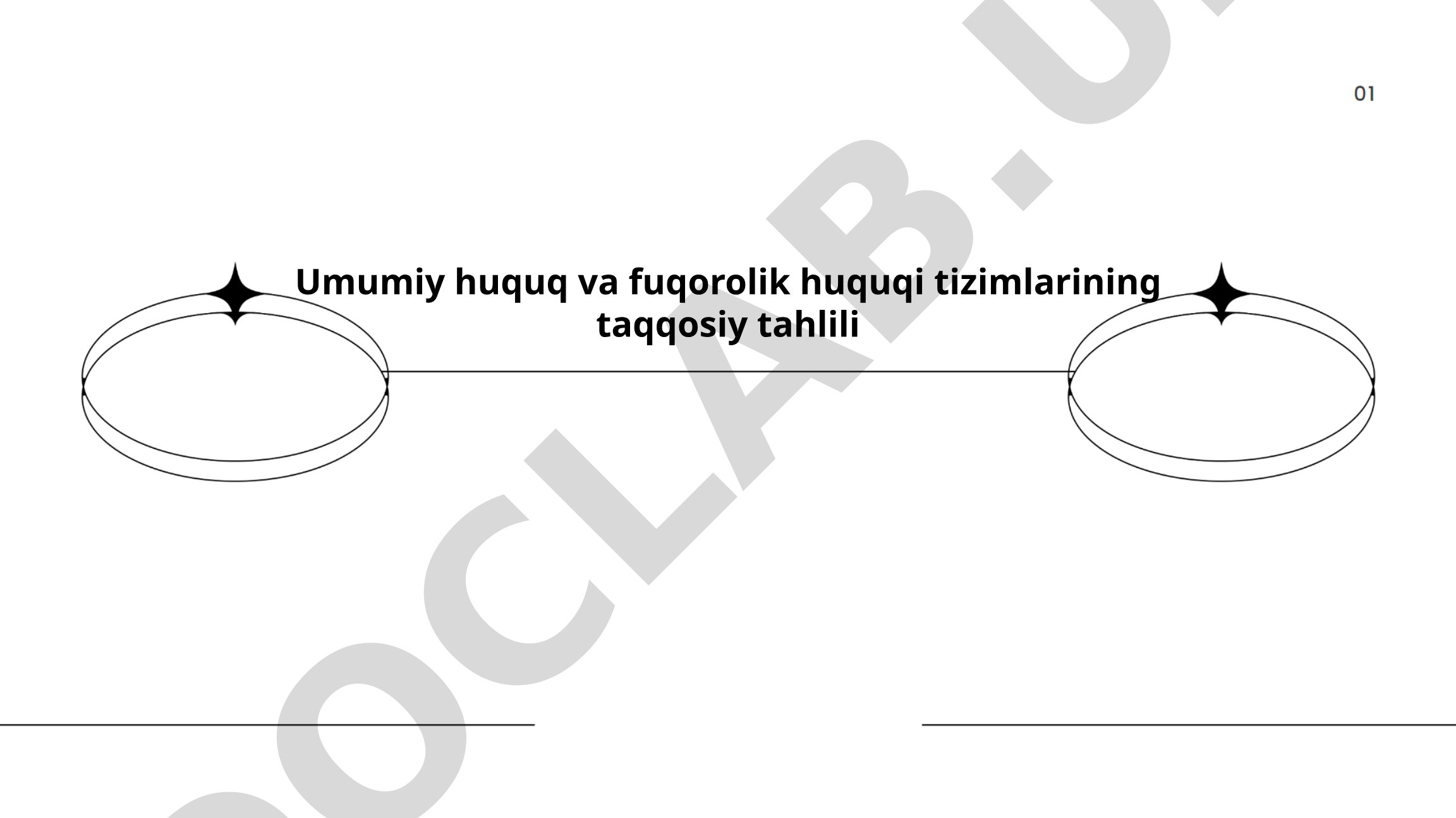 Umumiy huquq va fuqarolik huquqi tizimlarining taqqosiy tahlili