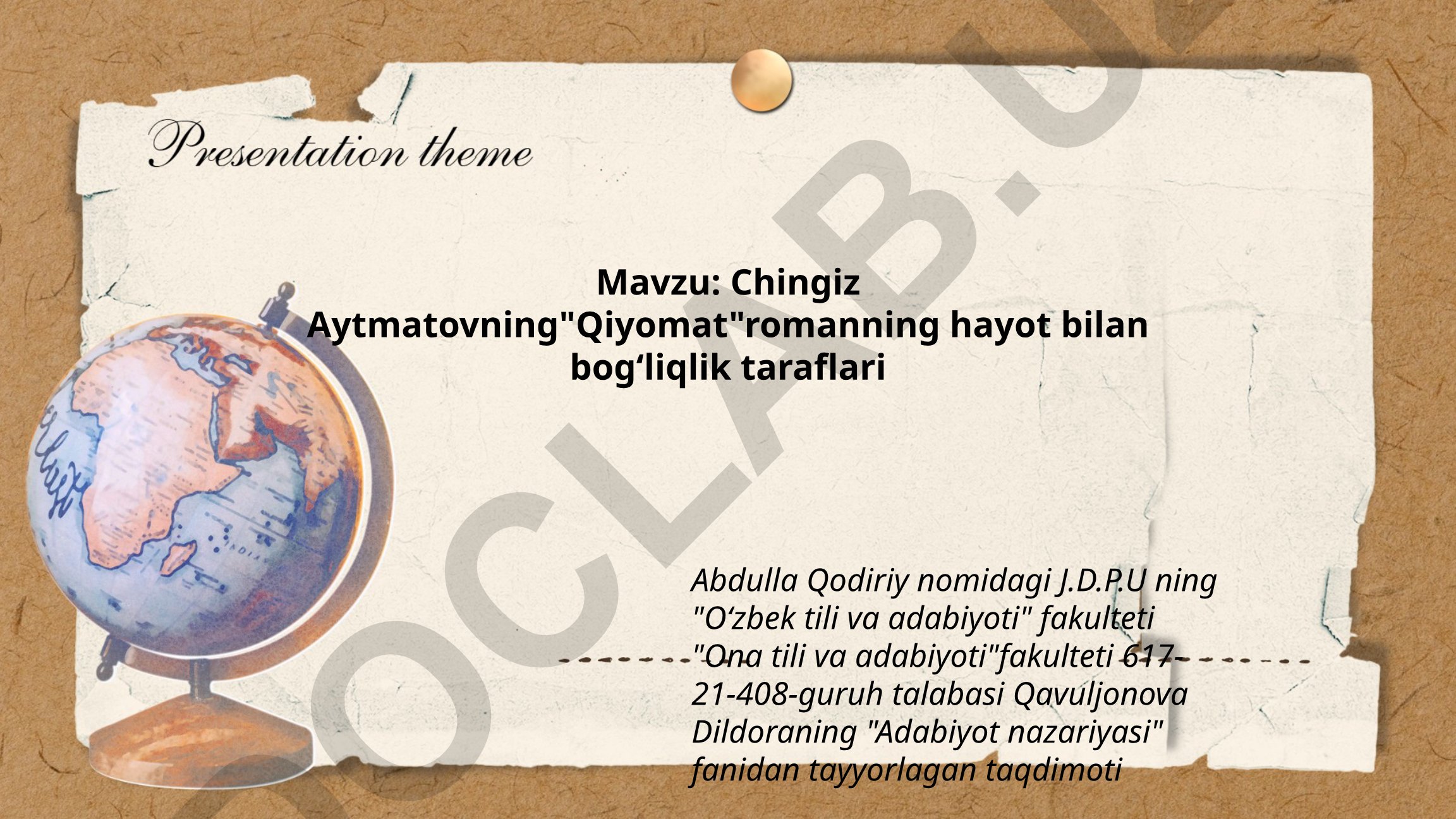 Chingiz Aytmatovning "Qiyomat" romanining hayot bilan bogʻliqlik taraflari