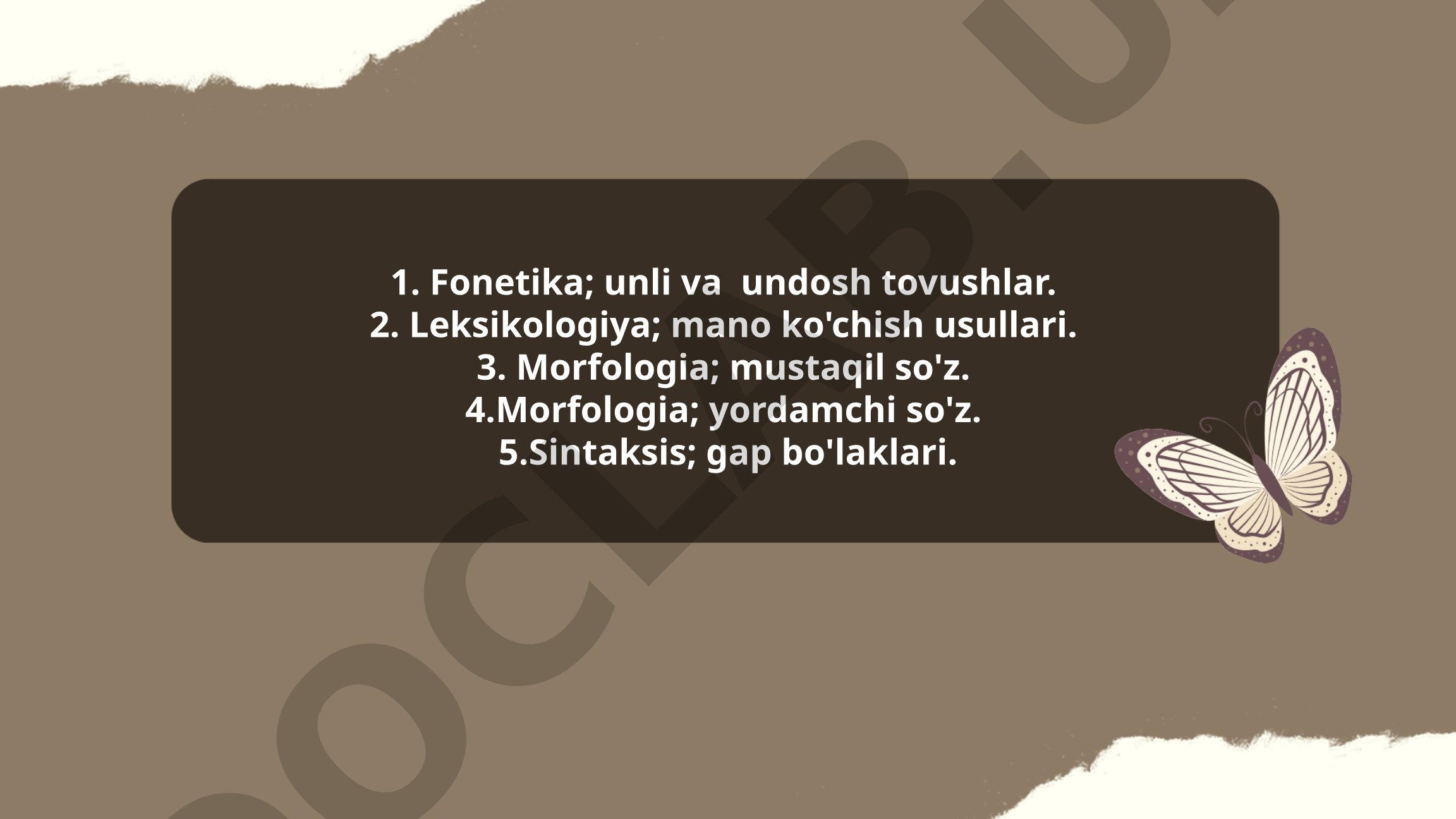 O'zbek tili fonetikasi, leksikologiyasi, morfologiyasi va sintaksisi