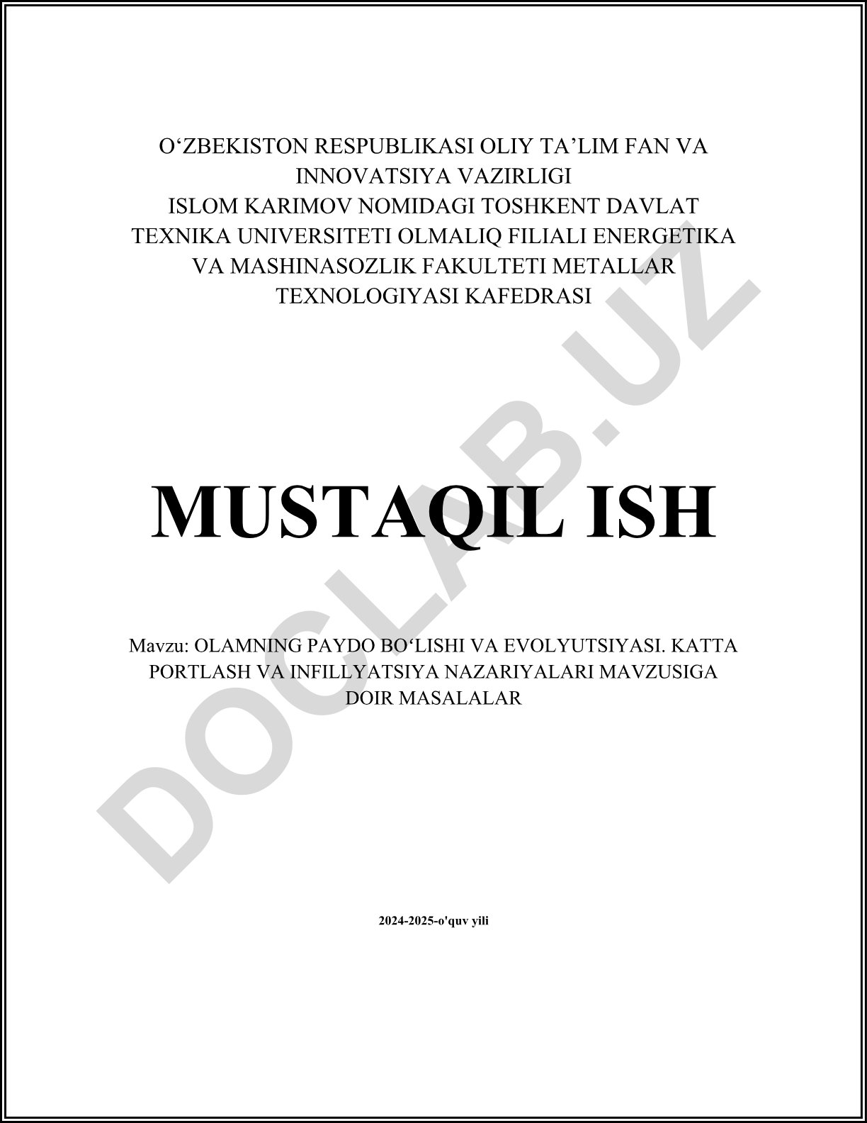 Olamning paydo bo'lishi va evolyutsiyasi. Katta portlash va inflyatsiya nazariyalari
