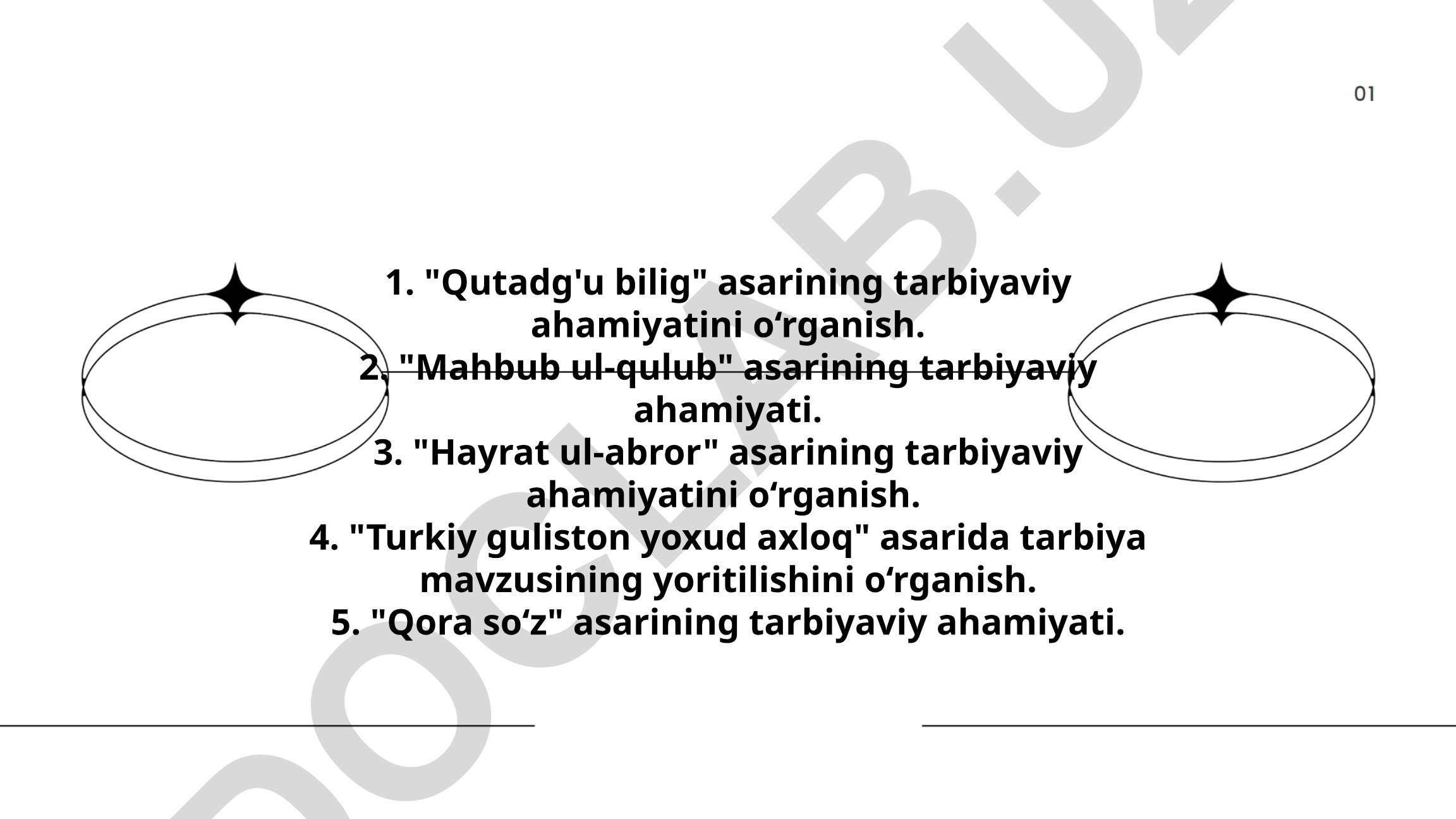 Qutadg'u bilig, Mahbub ul-qulub, Hayrat ul-abror, Turkiy guliston yoxud axloq va Qora so'z asarlarining tarbiyaviy ahamiyati