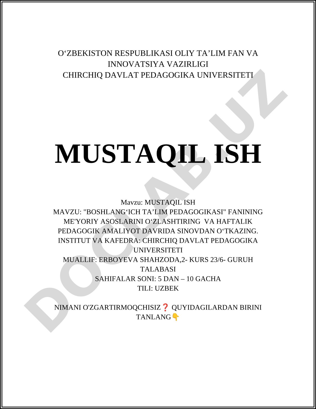 Boshlangʻich taʼlim pedagogikasi fanining meʼyoriy asoslarini oʻzlashtirish va haftalik pedagogik amaliyot davrida sinovdan oʻtkazish