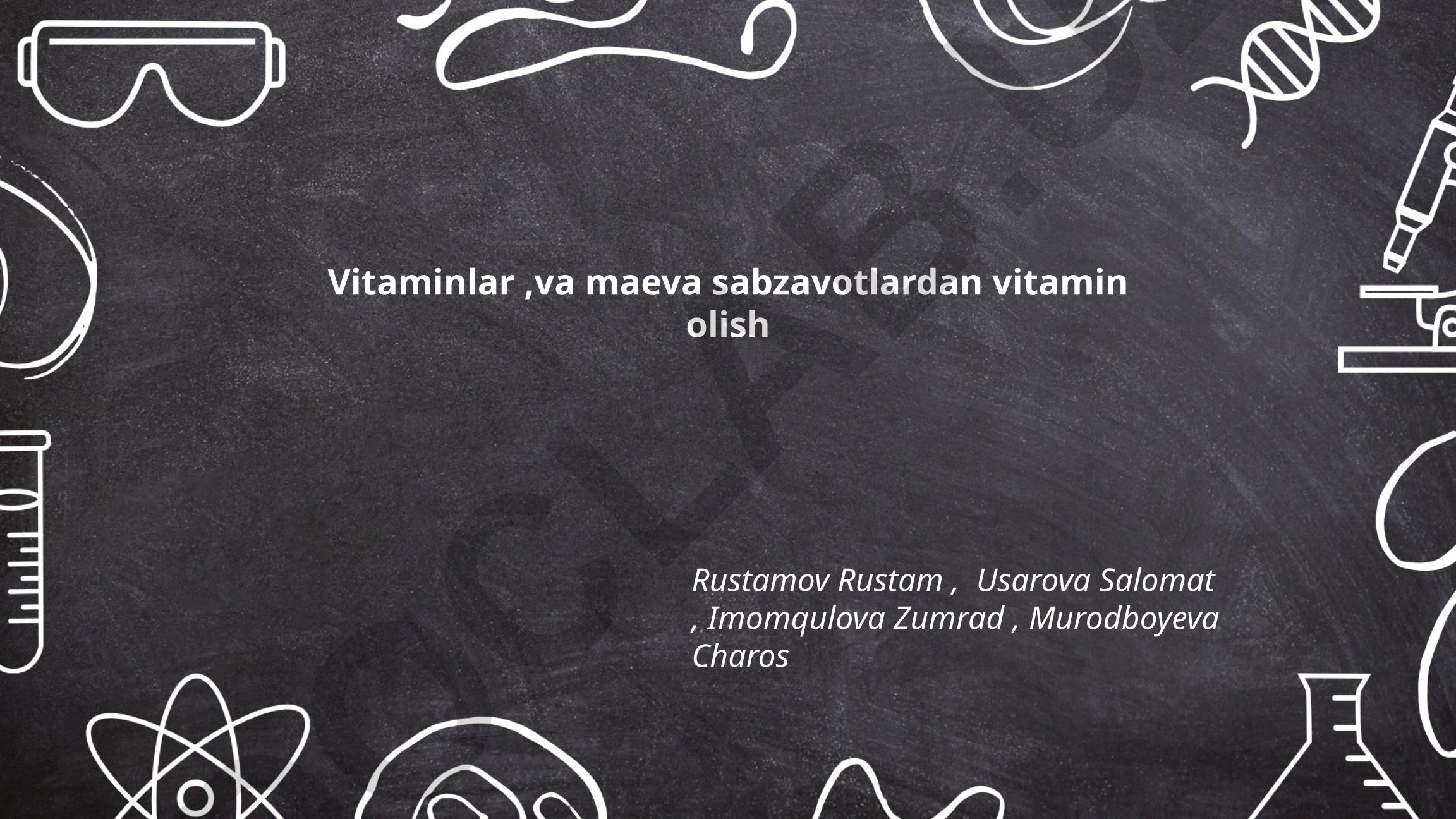 Vitaminlar va meva-sabzavotlardan vitamin olish