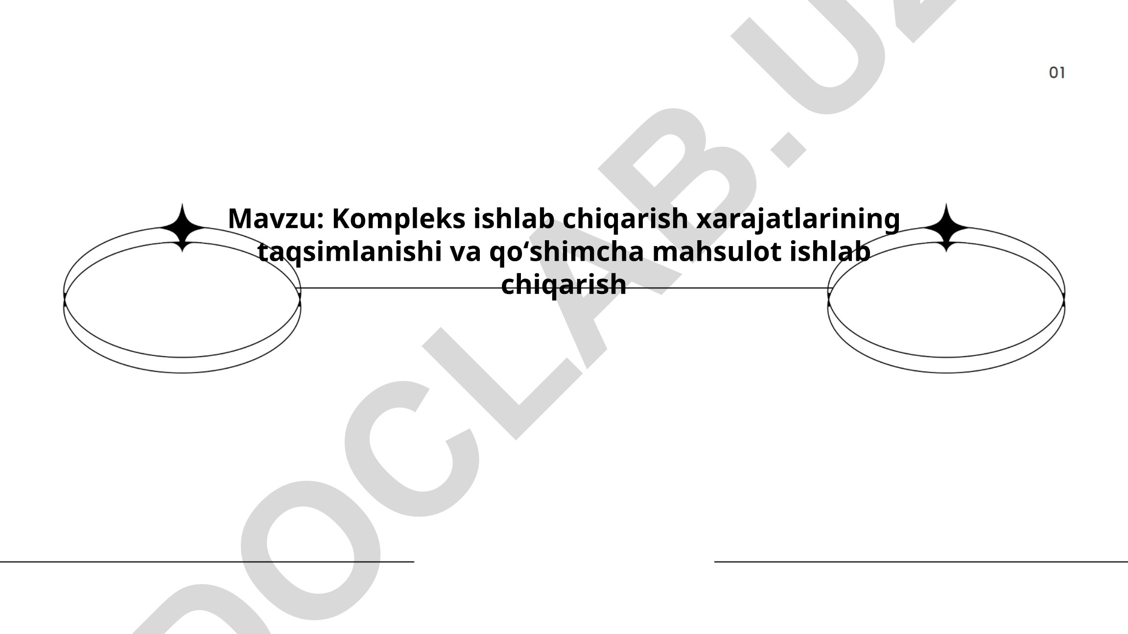 Kompleks ishlab chiqarish xarajatlarining taqsimlanishi va qoʻshimcha mahsulot ishlab chiqarish
