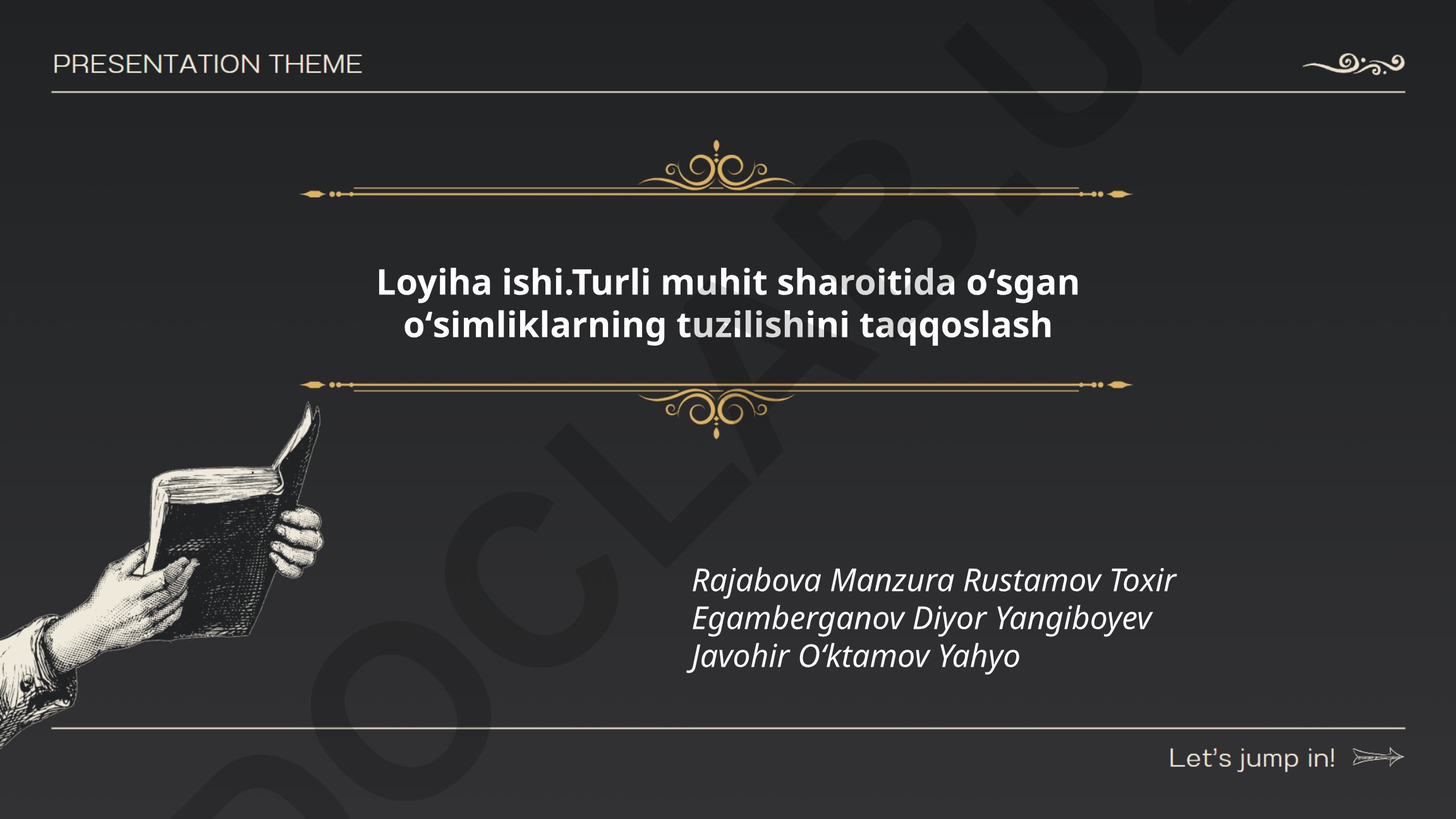 Turli muhit sharoitida oʻsgan oʻsimliklarning tuzilishini taqqoslash
