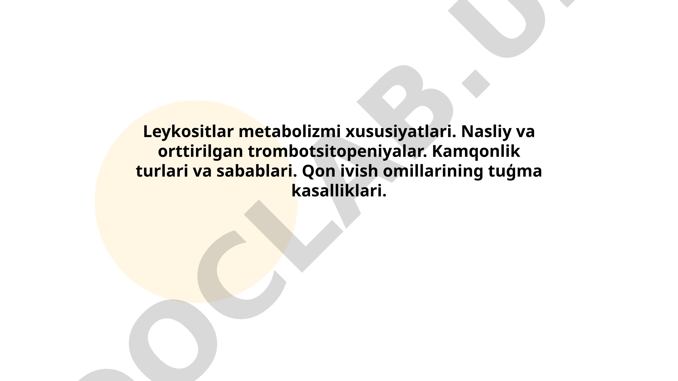 Leykositlar metabolizmi xususiyatlari va qon kasalliklari