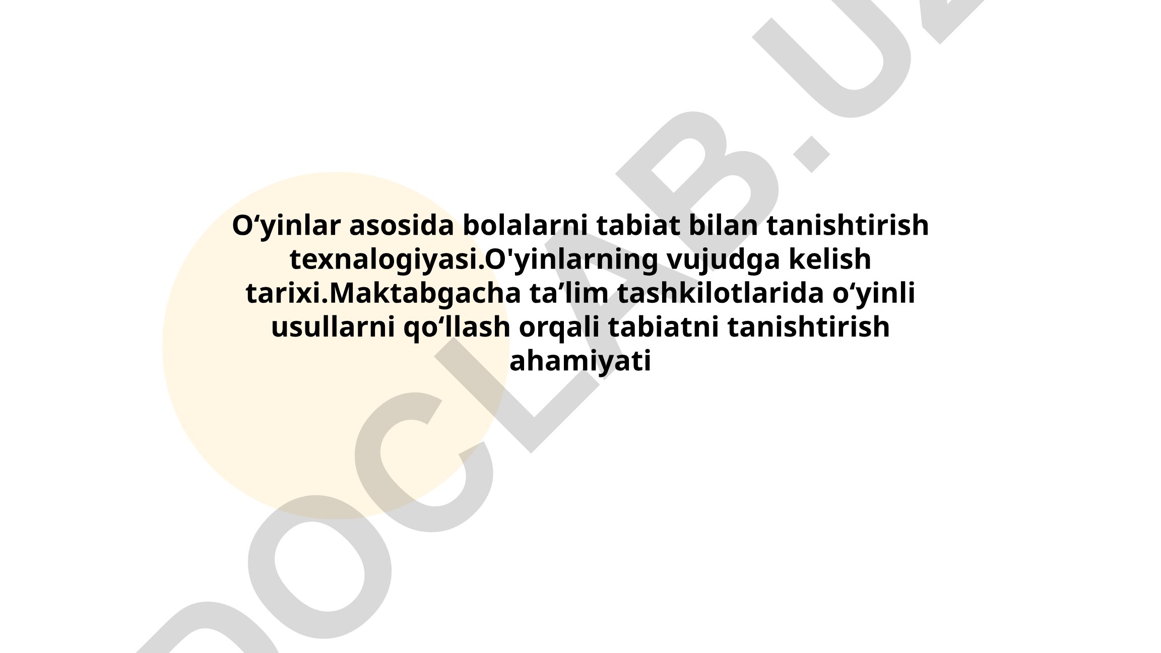 Oʻyinlar asosida bolalarni tabiat bilan tanishtirish texnalogiyasi