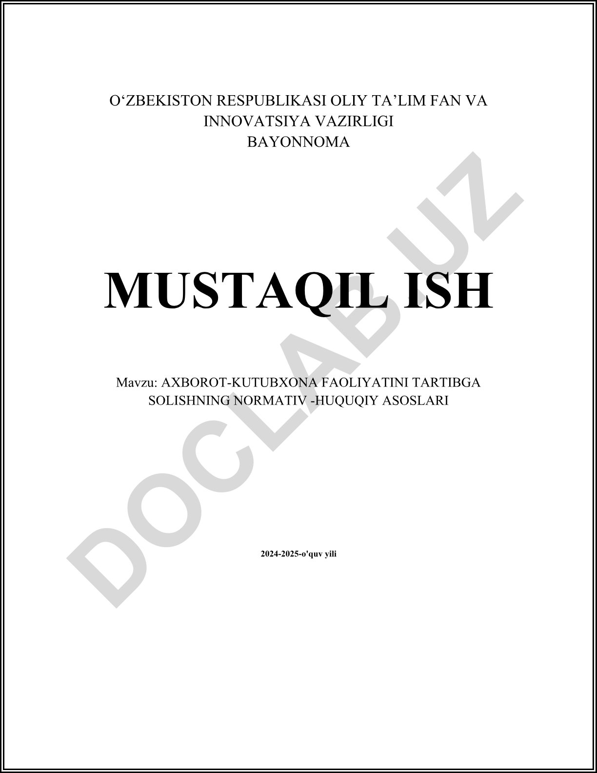 Axborot-kutubxona faoliyatini tartibga solishning normativ-huquqiy asoslari