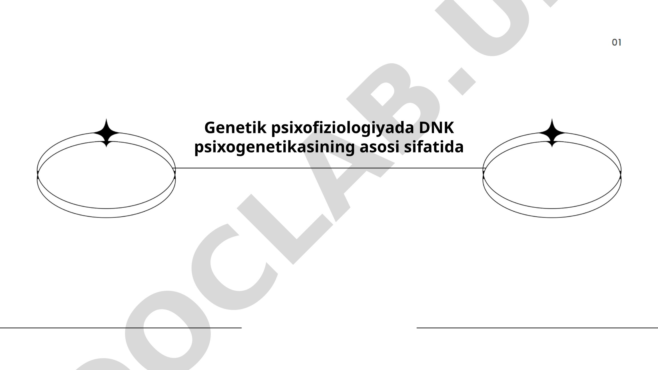 Genetik psixofiziologiyada DNK psixogenetikasining asosi