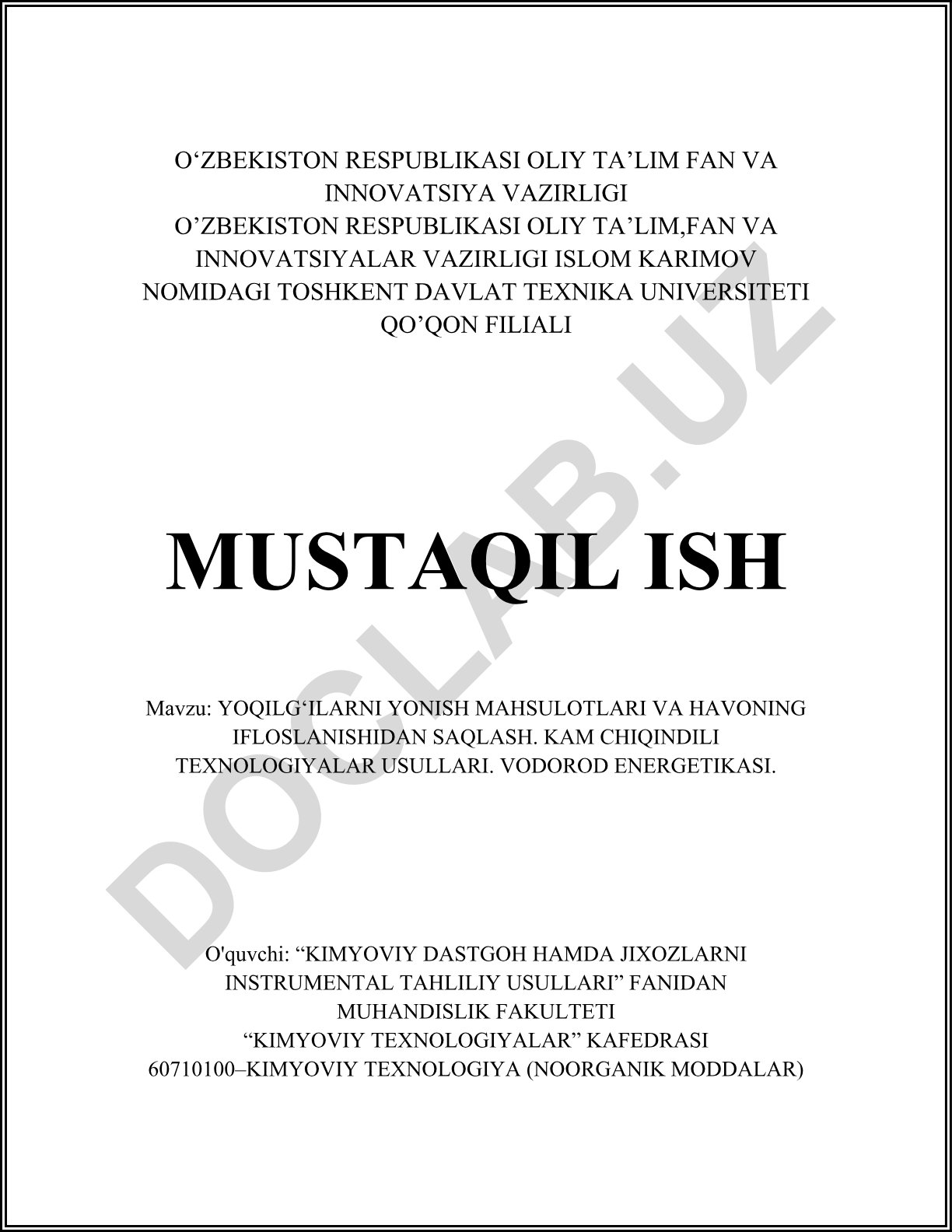 Yoqilg'ilarni yonish mahsulotlari va havoning ifloslanishidan saqlash. Kam chiqindili texnologiyalar usullari. Vodorod energetikasi