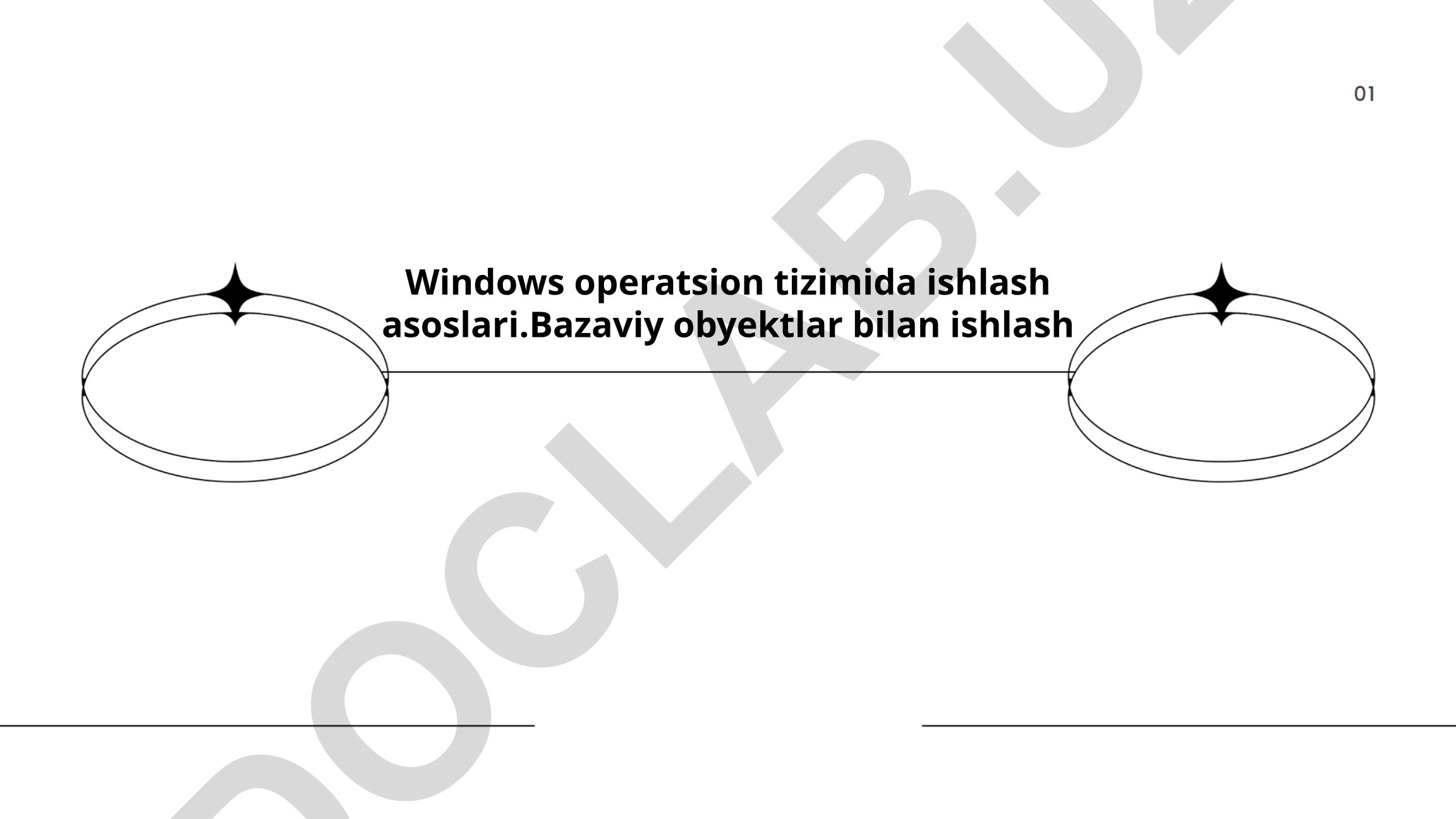 Windows operatsion tizimida ishlash asoslari va bazaviy obyektlar bilan ishlash