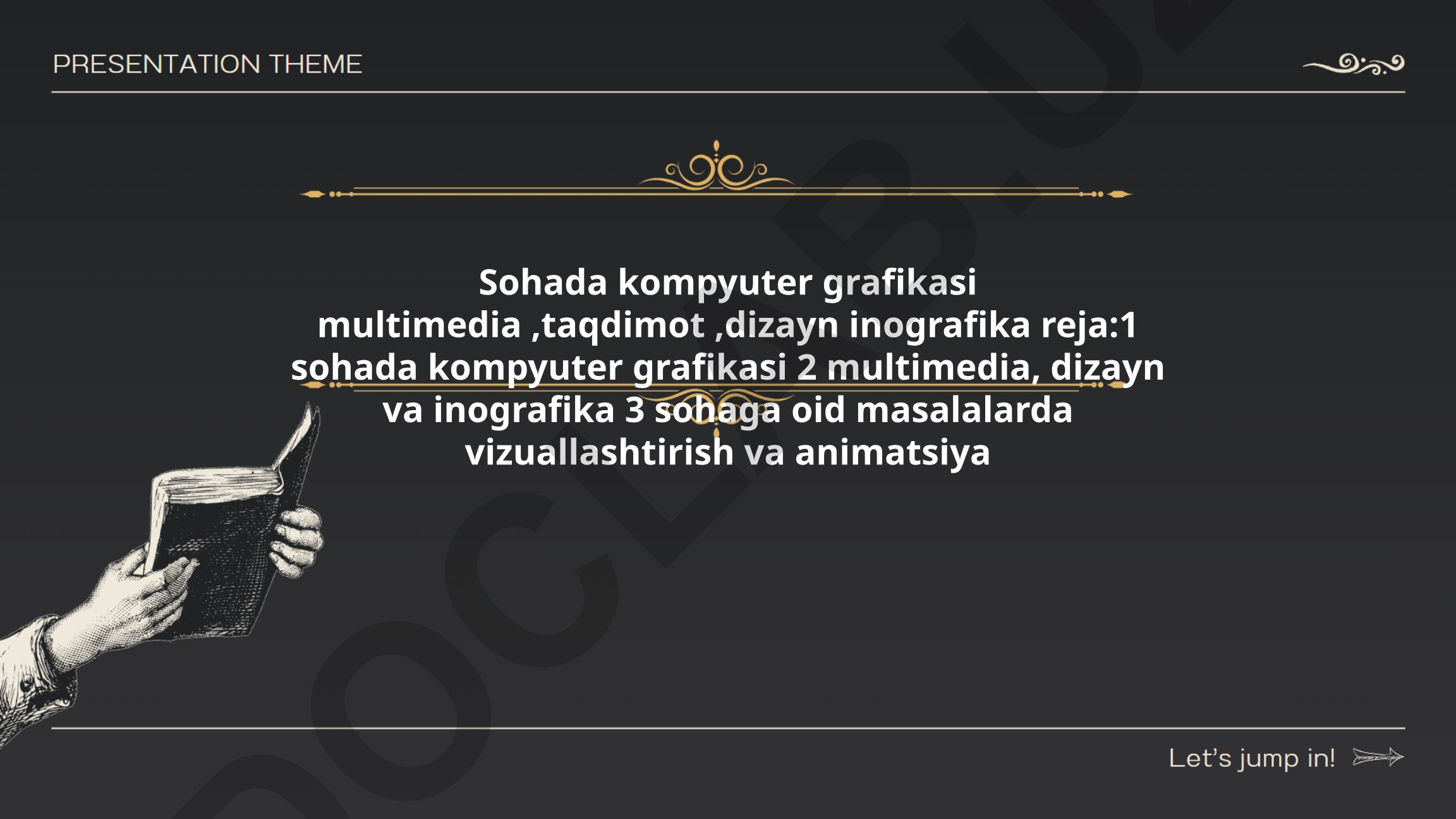 Kompyuter grafikasi, multimedia va dizayn asoslari