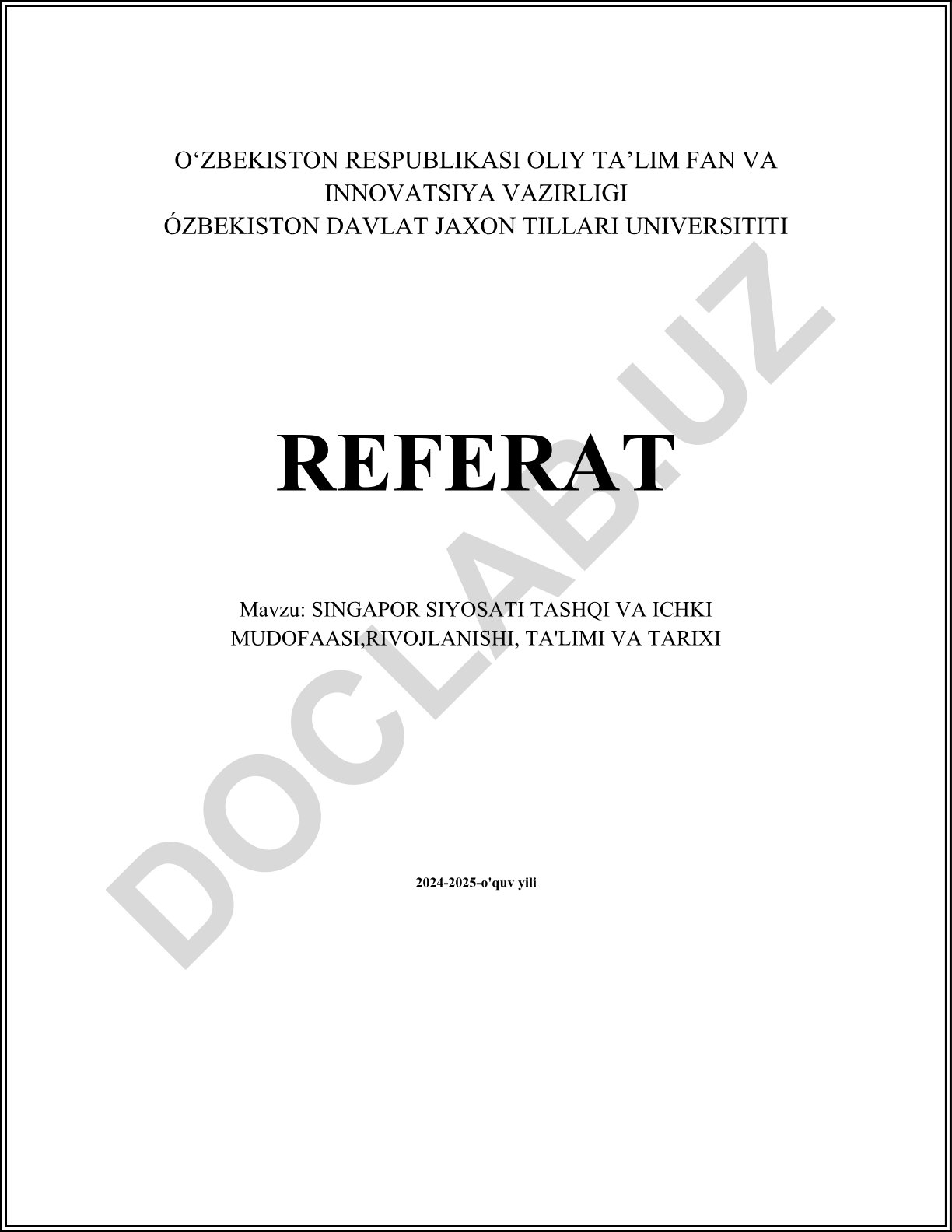 Singapur siyosati tashqi va ichki mudofaasi, rivojlanishi, ta'limi va tarixi