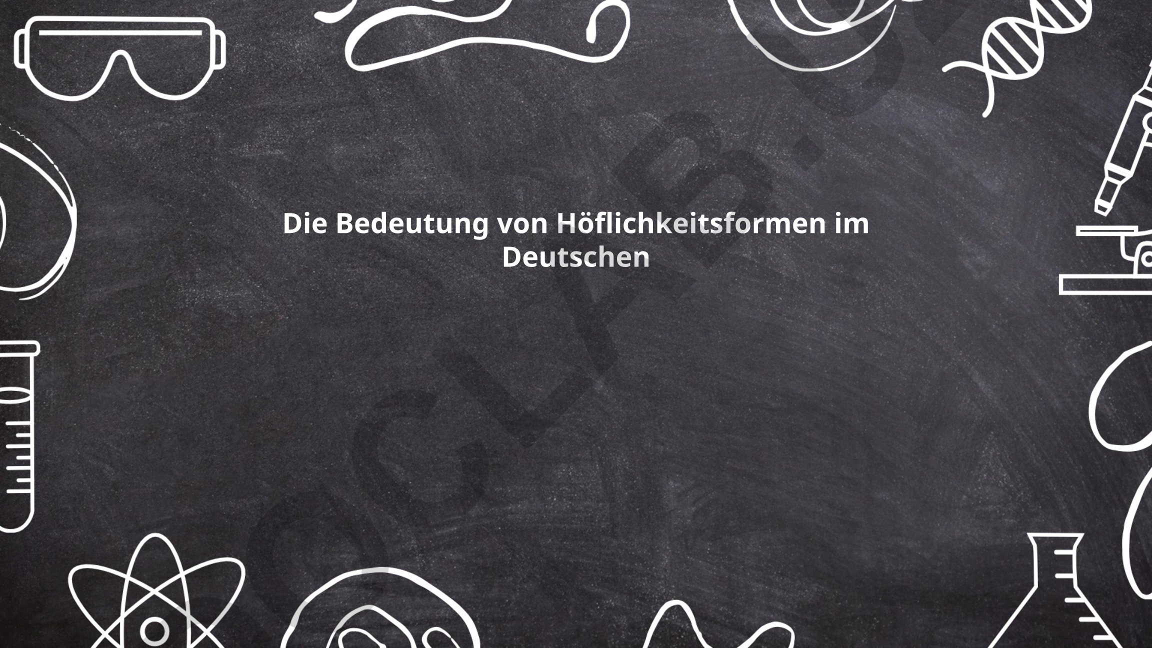 Die Bedeutung von Höflichkeitsformen im Deutschen