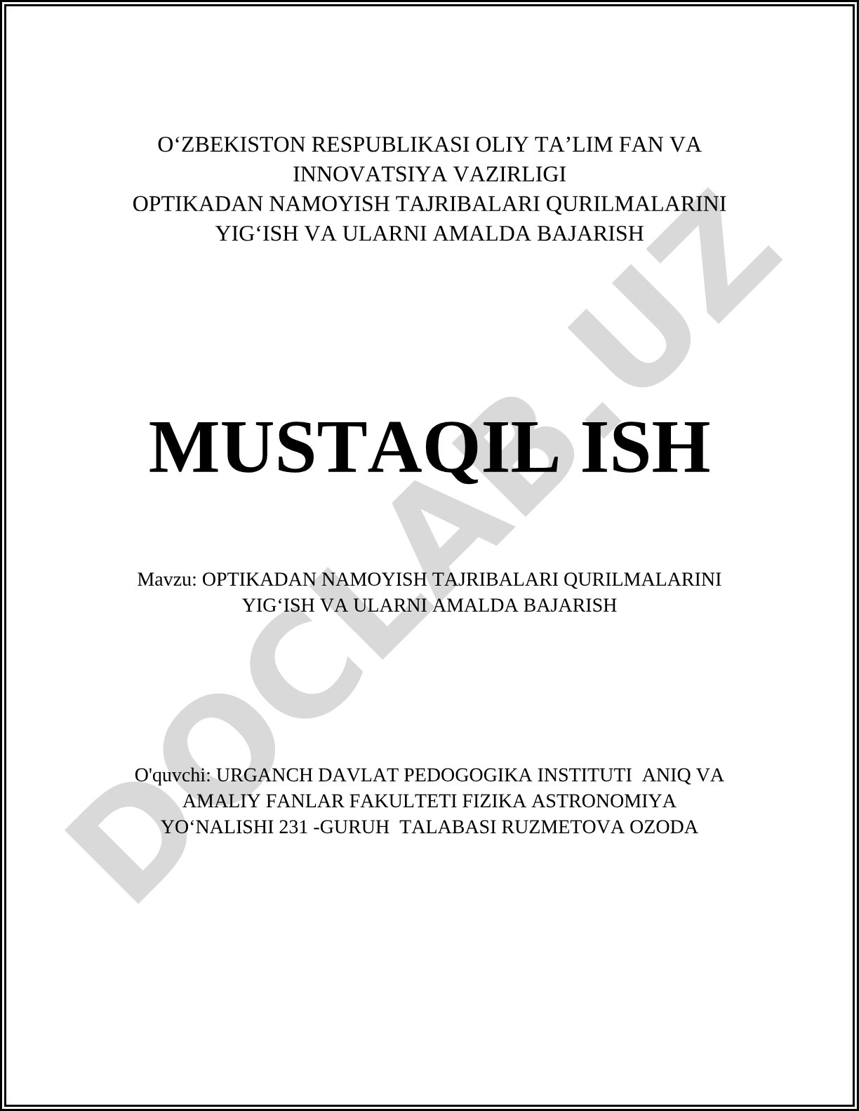Optikadan namoyish tajribalari qurilmalarini yig'ish va ularni amalda bajarish