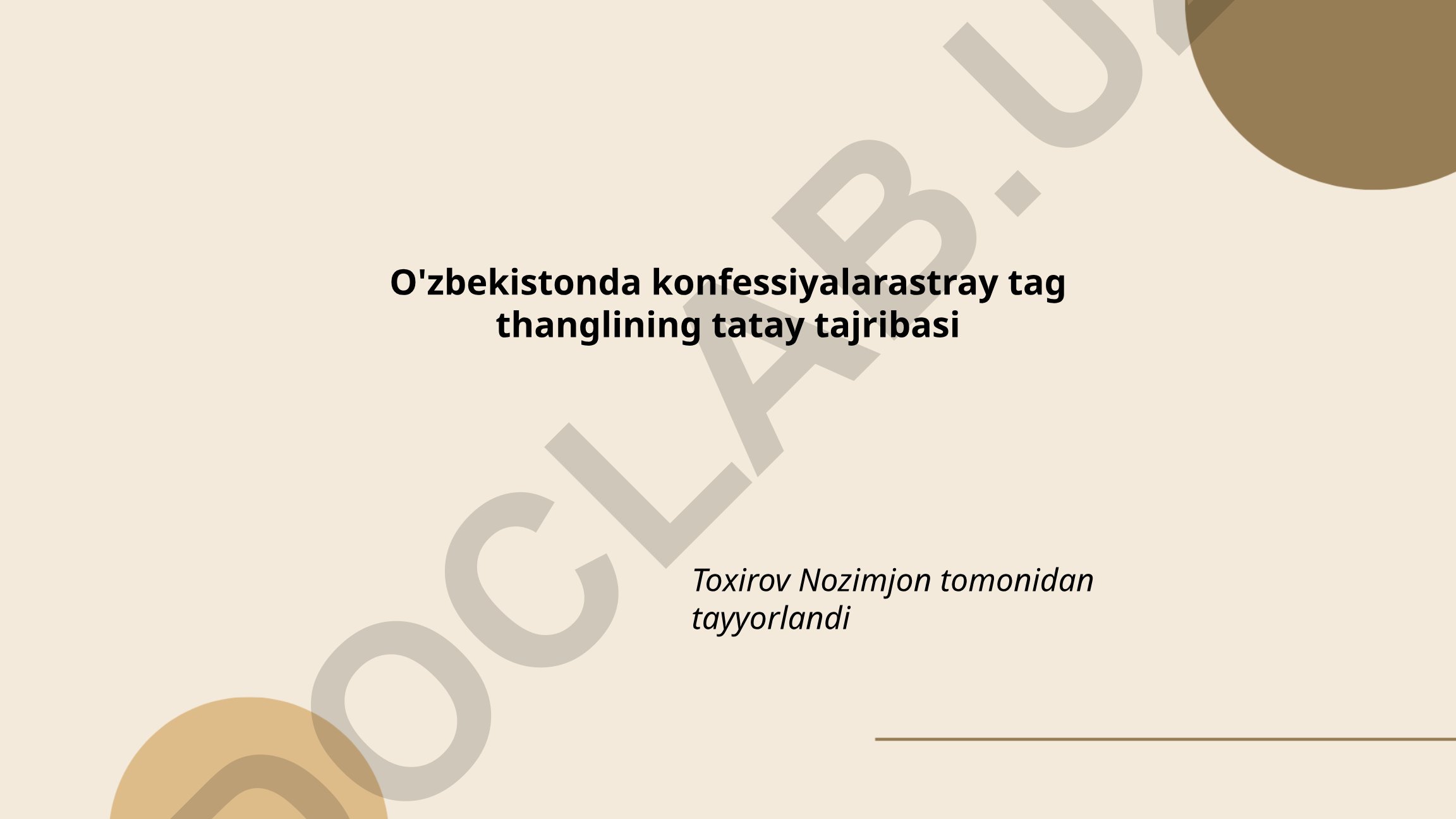 O'zbekistonda dinlararo muloqot va millatlararo totuvlik