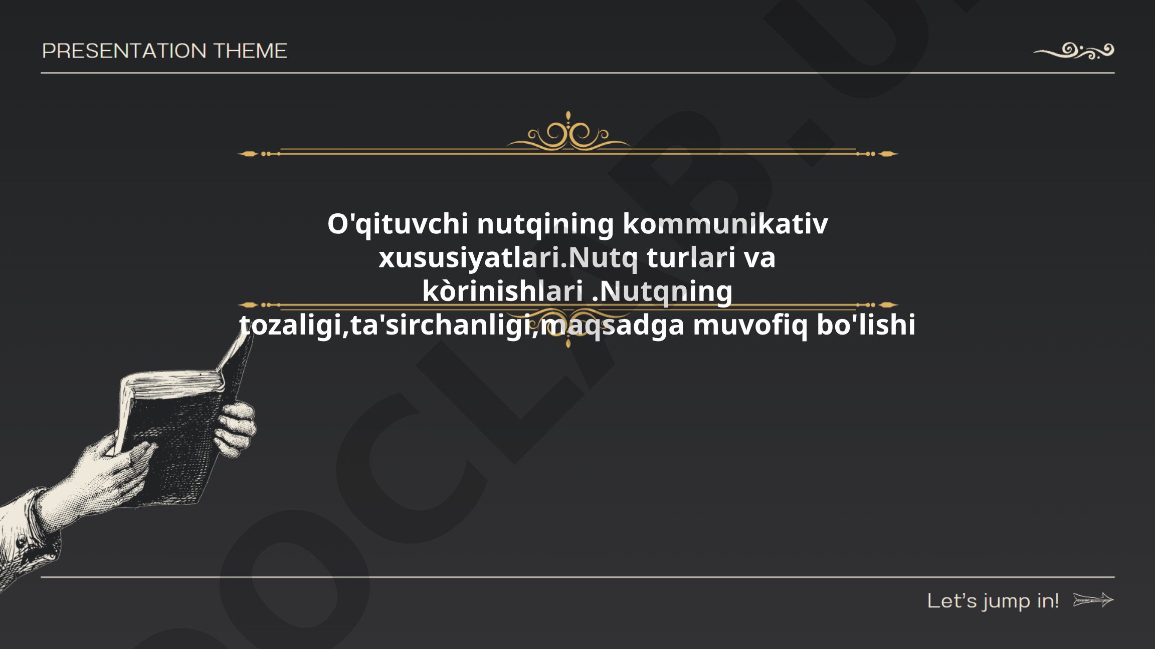O'qituvchi nutqining kommunikativ xususiyatlari va nutq turlari