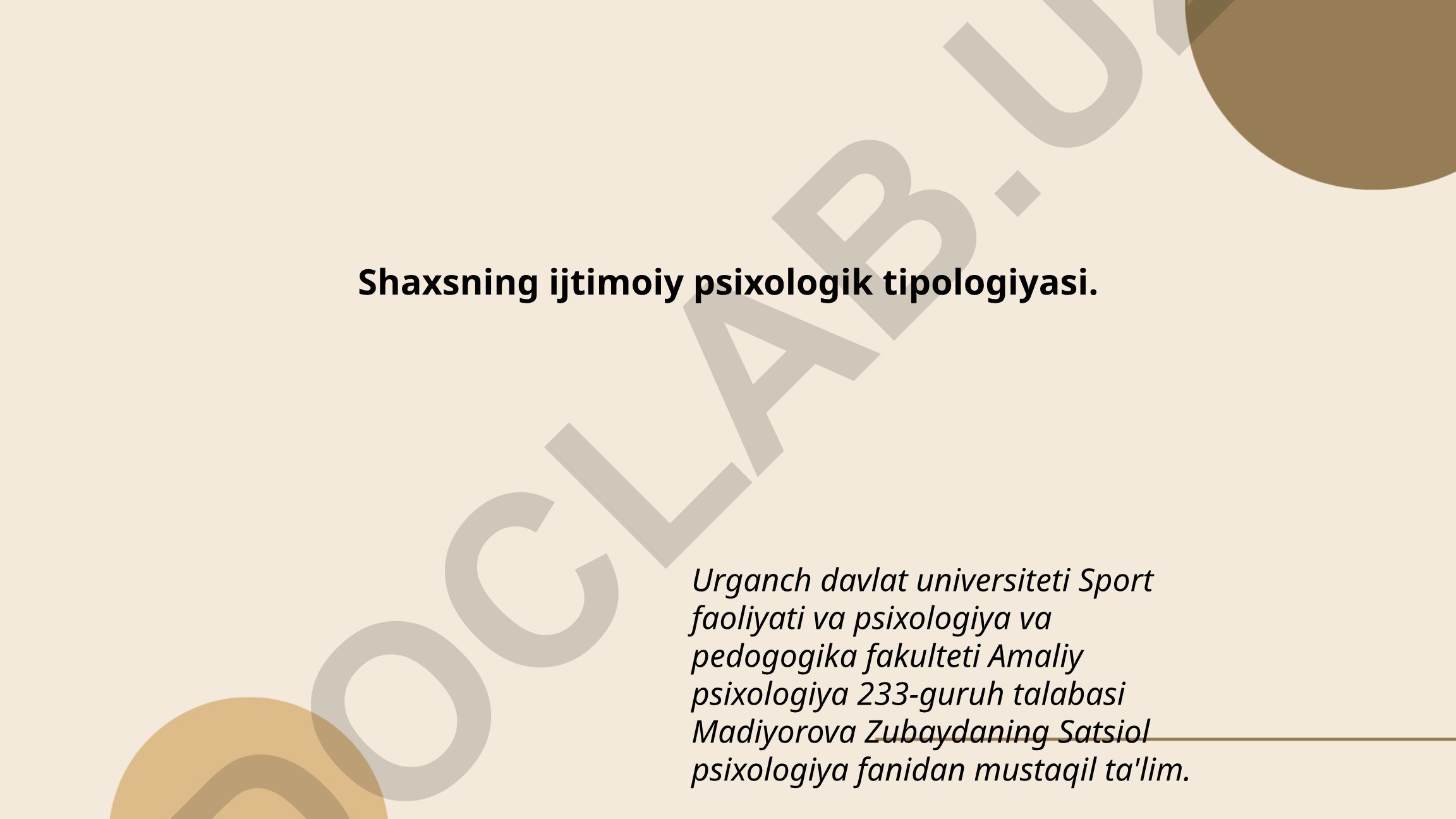 Shaxsning ijtimoiy psixologik tipologiyasi