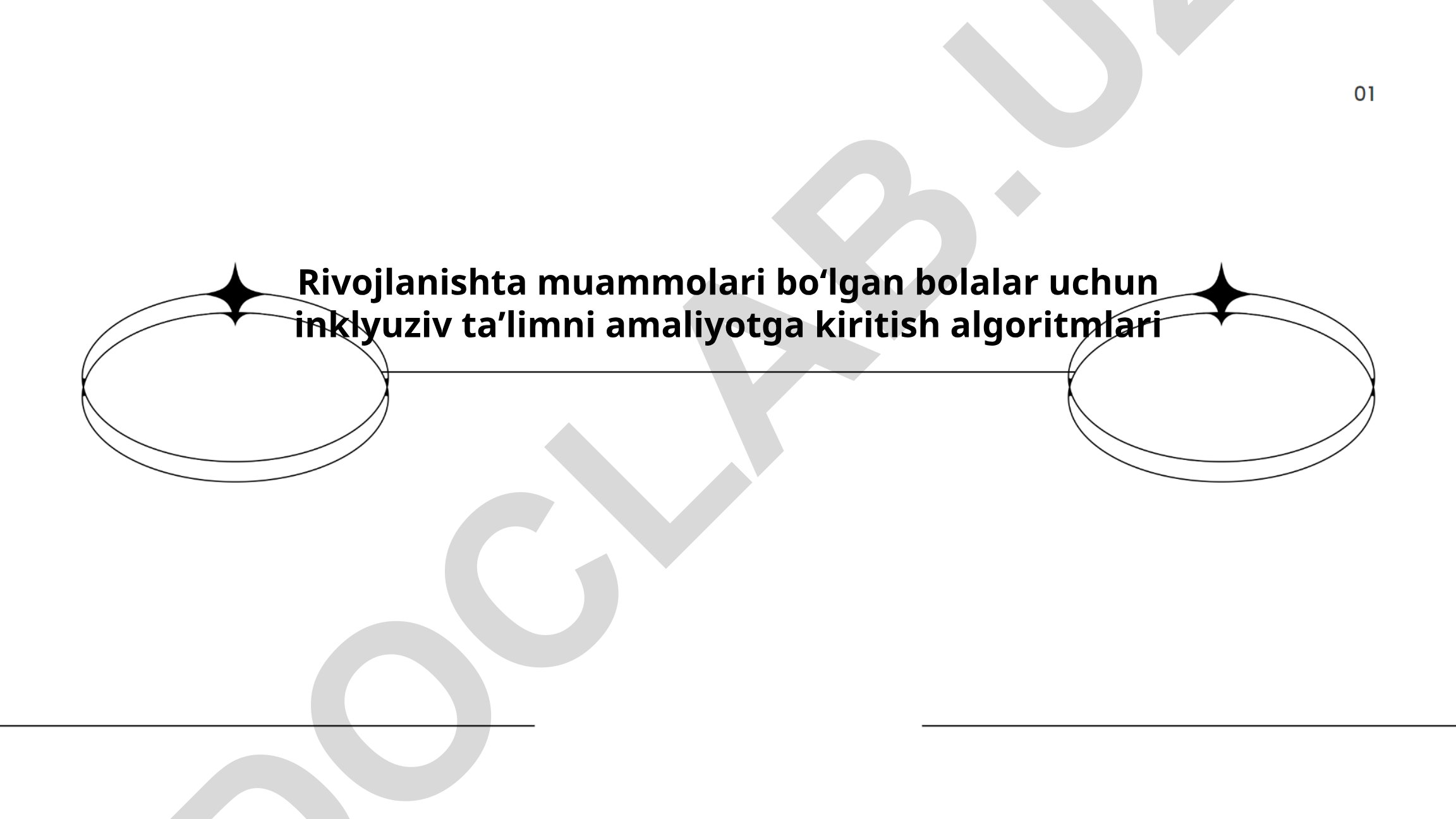 Rivojlanishta muammolari boʻlgan bolalar uchun inklyuziv taʼlimni amaliyotga kiritish algoritmlari