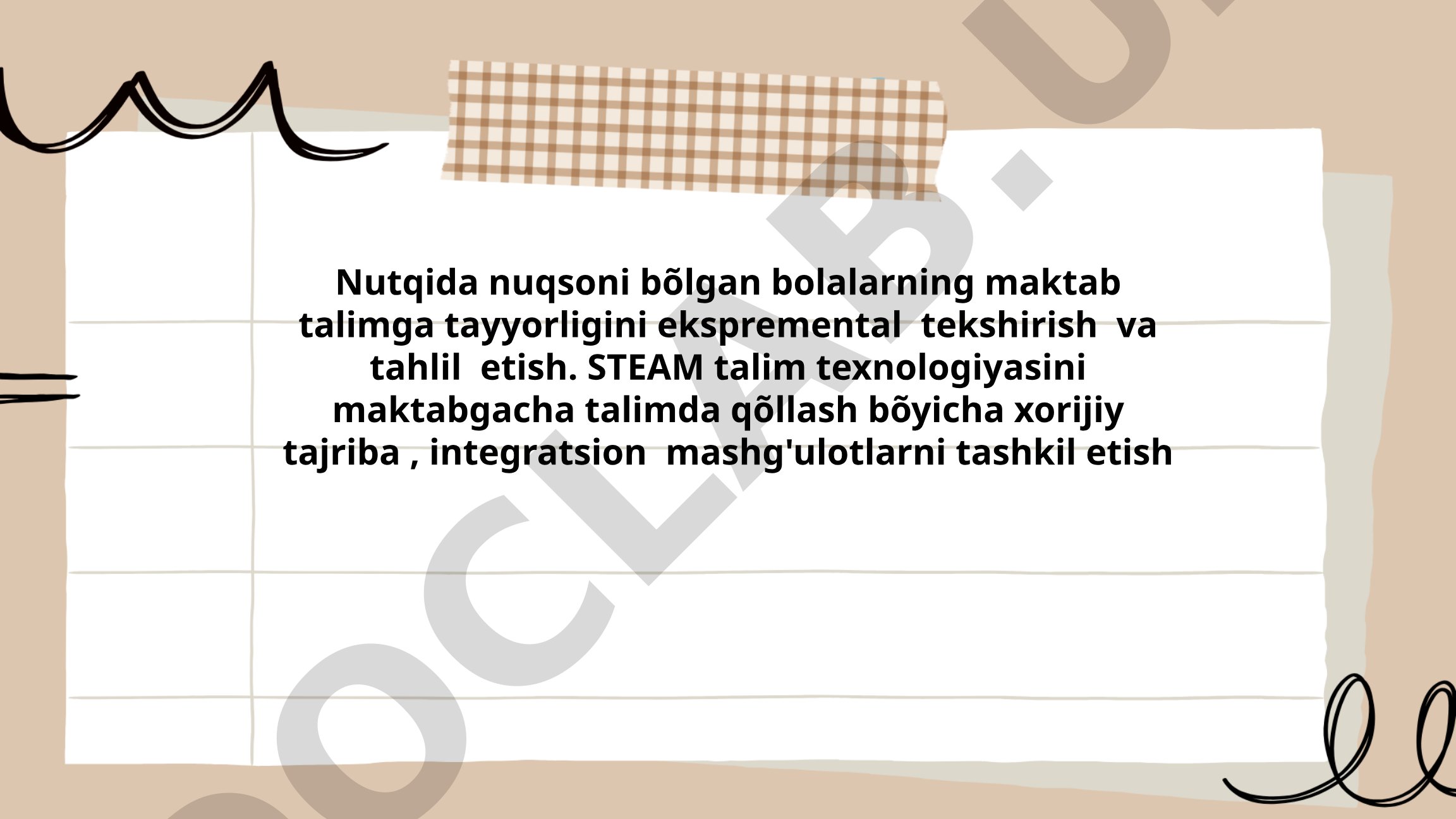 Nutqida nuqsoni bo'lgan bolalarning maktab ta'limga tayyorligini eksperimental tekshirish va tahlil etish