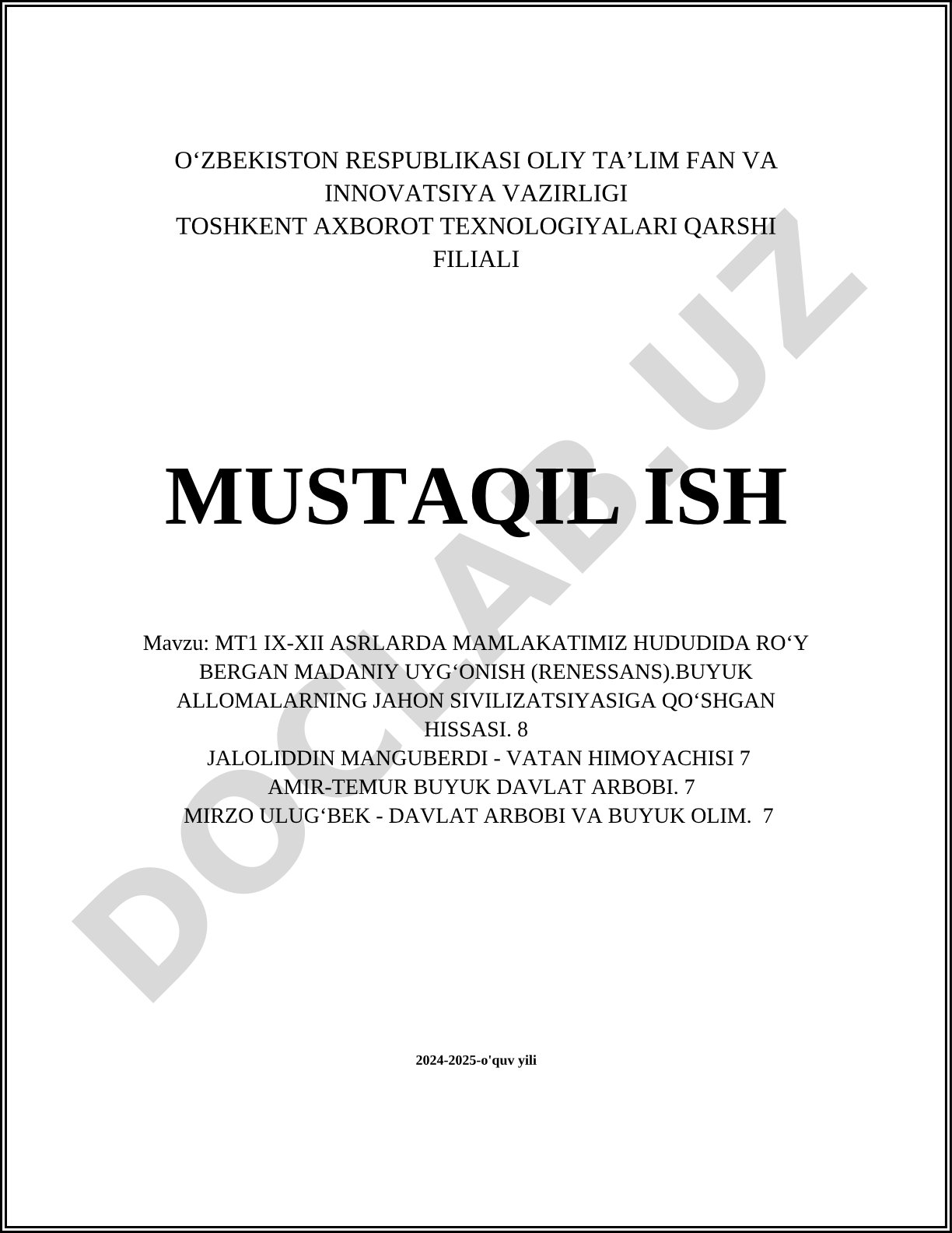 IX-XII asrlarda mamlakatimiz hududida ro‘y bergan madaniy uyg‘onish (Renessans).Buyuk allomalarning jahon sivilizatsiyasiga qo‘shgan hissasi