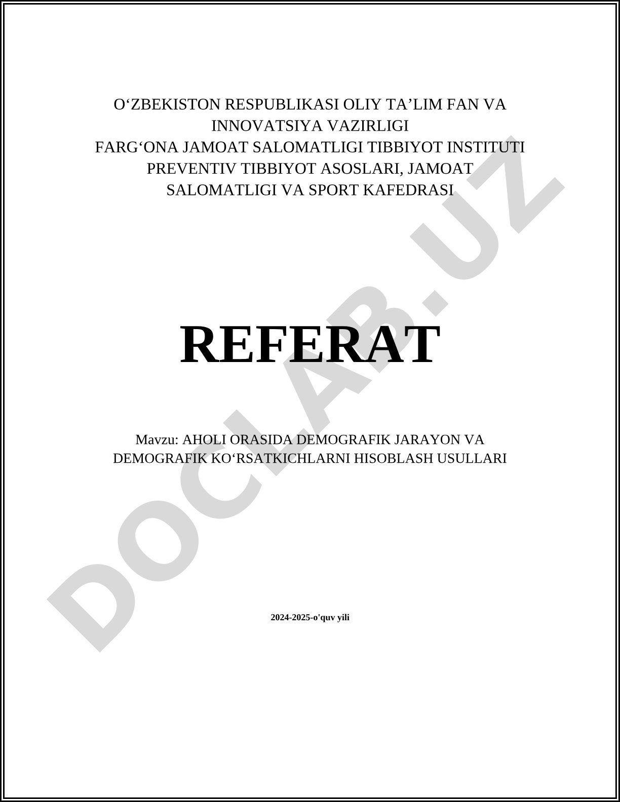 Aholi orasida demografik jarayon va demografik ko'rsatkichlarni hisoblash usullari