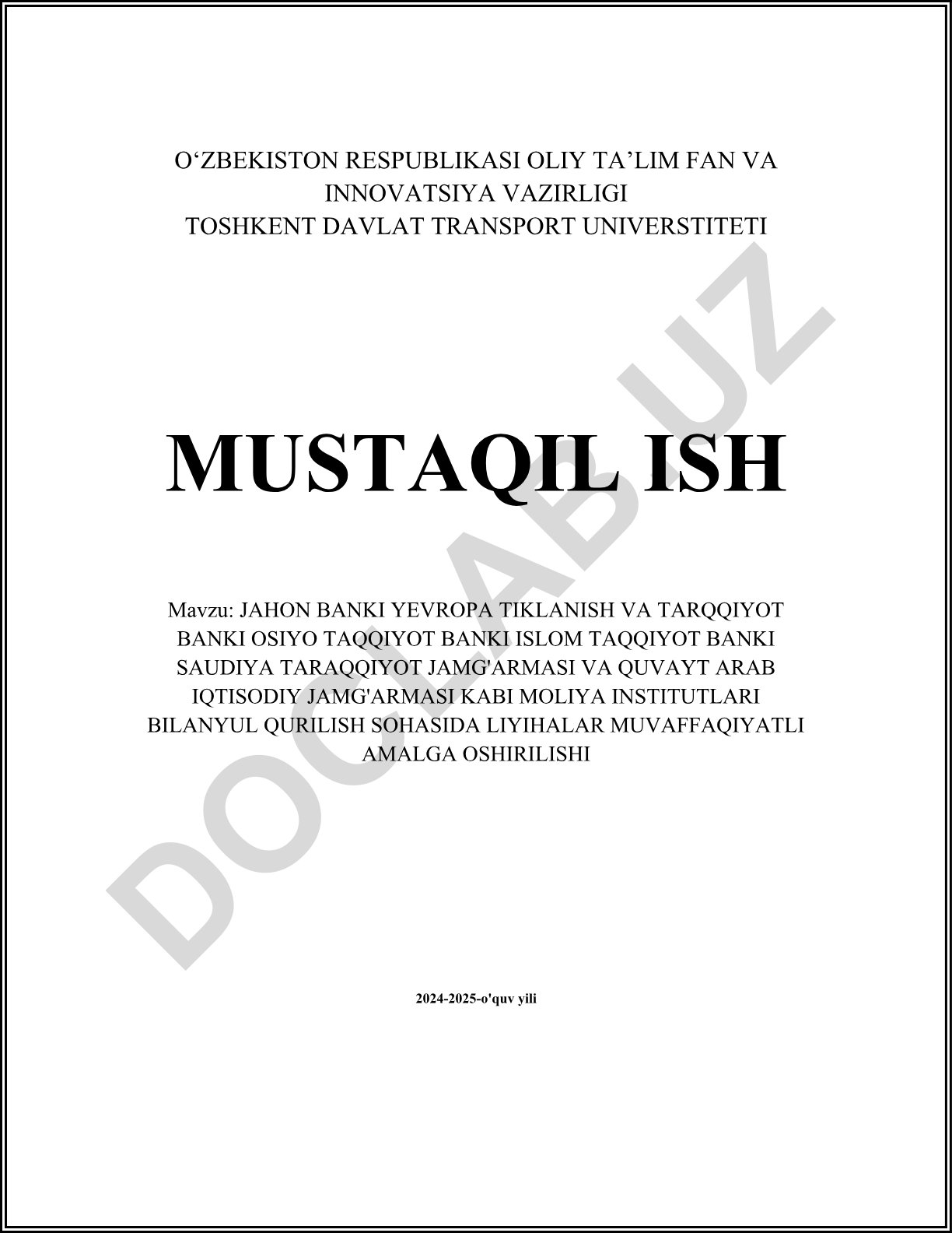 Jahon Banki va xalqaro moliya institutlari tomonidan qurilish loyihalariga moliyaviy ko'mak