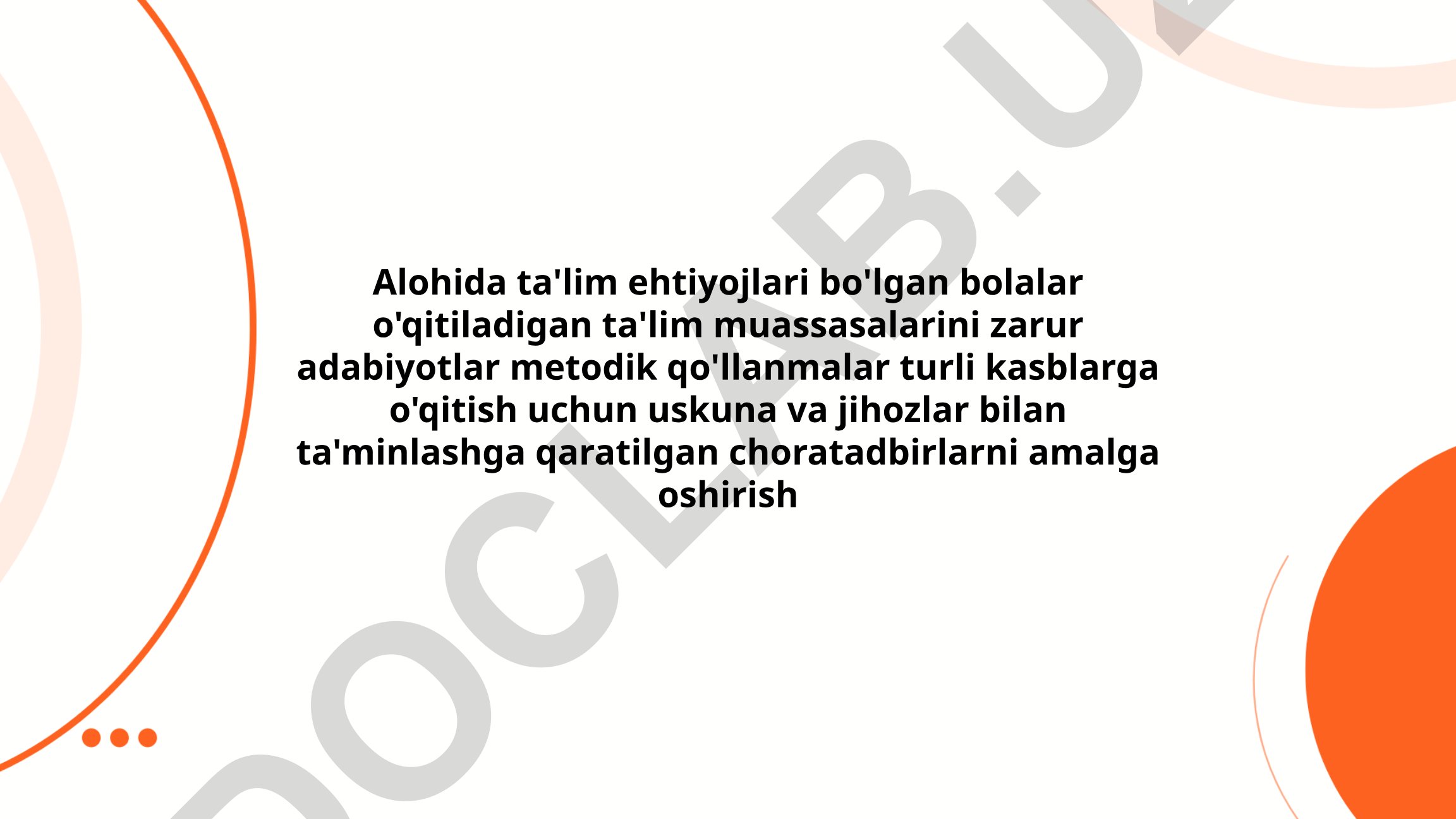 Alohida ta'lim ehtiyojlari bo'lgan bolalar uchun ta'lim muassasalarini ta'minlash