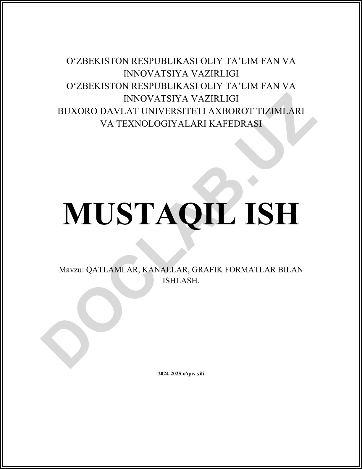 Qatlamlar, kanallar, grafik formatlar bilan ishlash