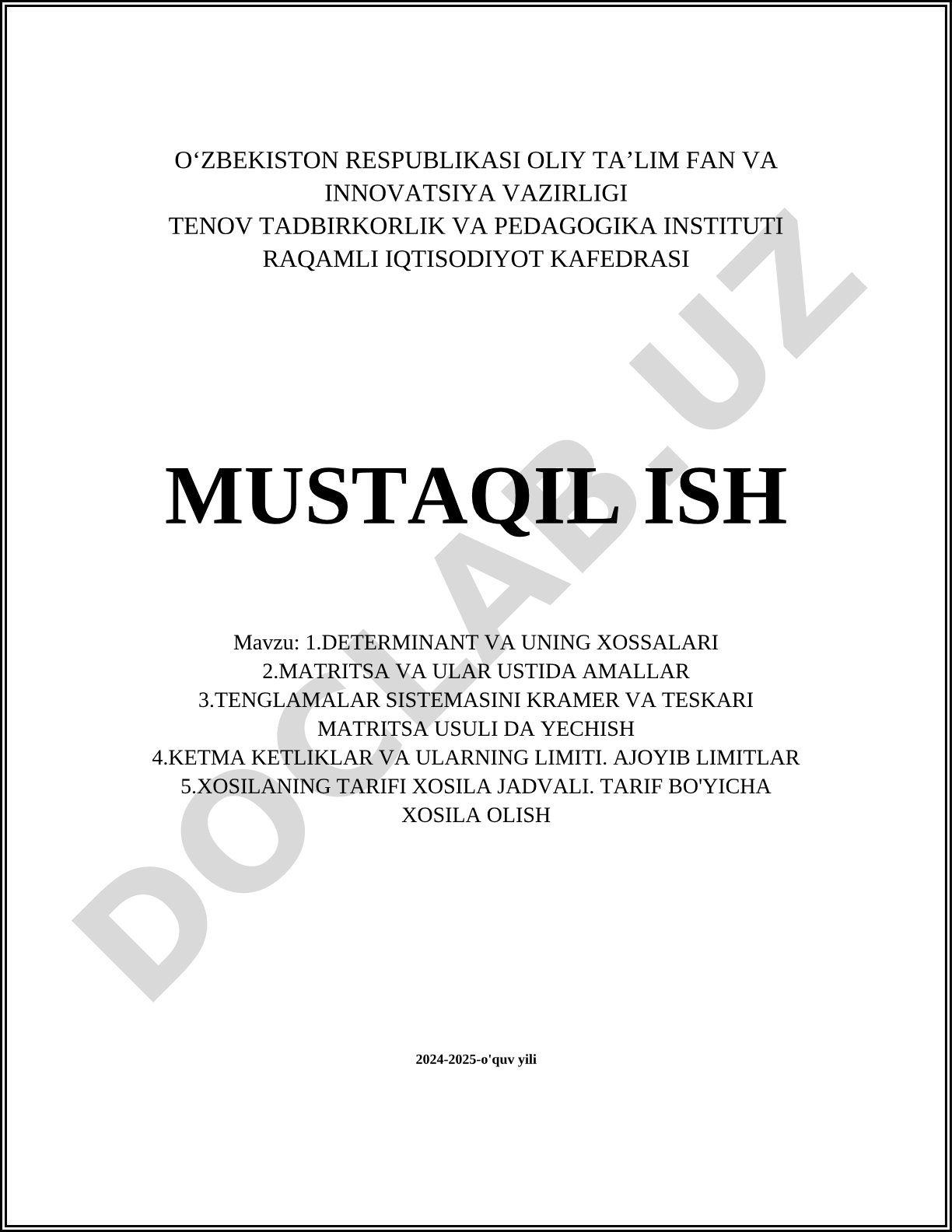 Determinant va matritsalar, tenglamalar sistemasi, ketma-ketliklar va xosila