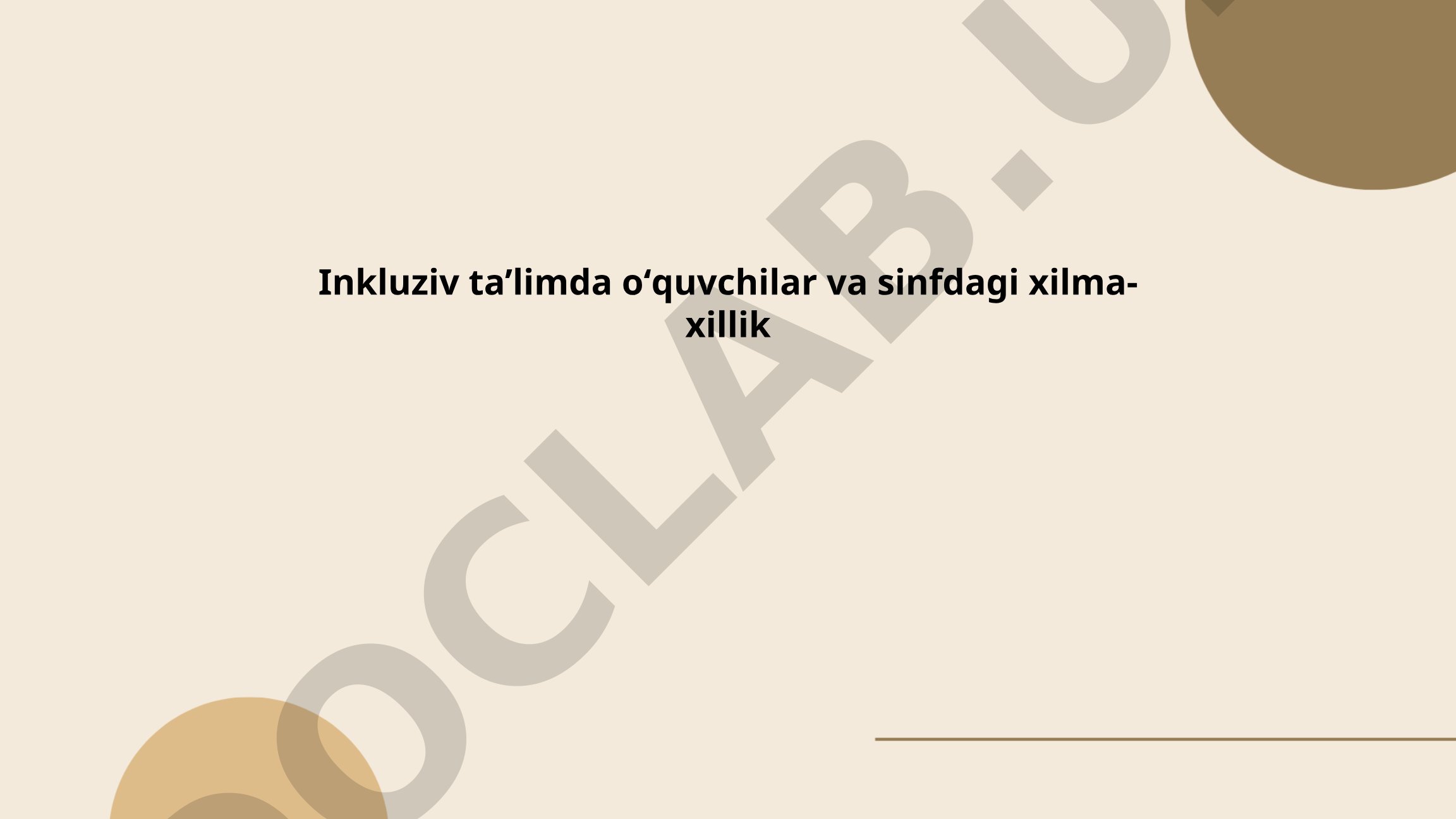 Inkluziv ta’limda o‘quvchilar va sinfdagi xilma-xillik