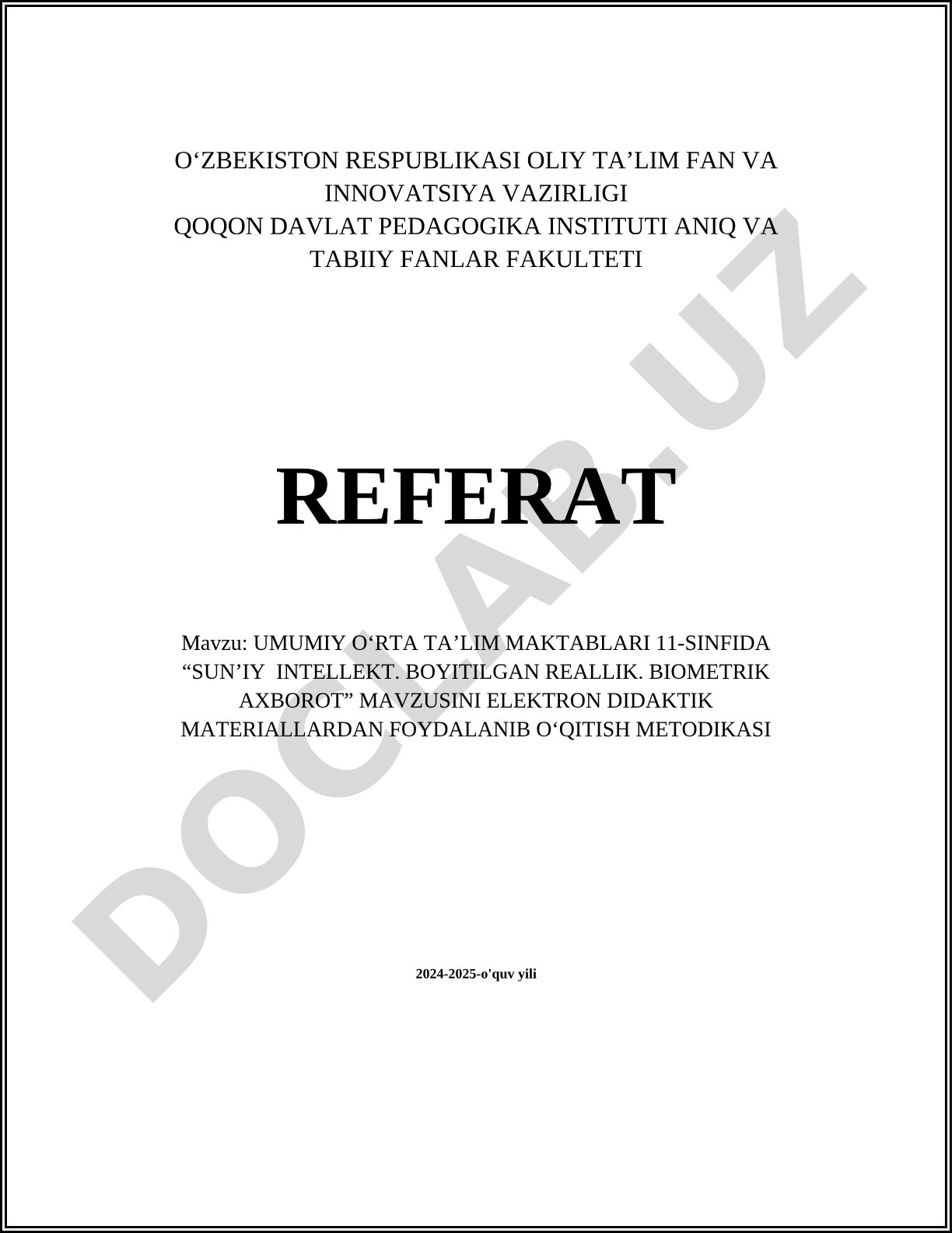 Umumiy o‘rta ta’lim maktablari 11-sinfida “Sunʼiy intellekt. Boyitilgan reallik. Biometrik axborot” mavzusini elektron didaktik materiallardan foydalanib o‘qitish metodikasi