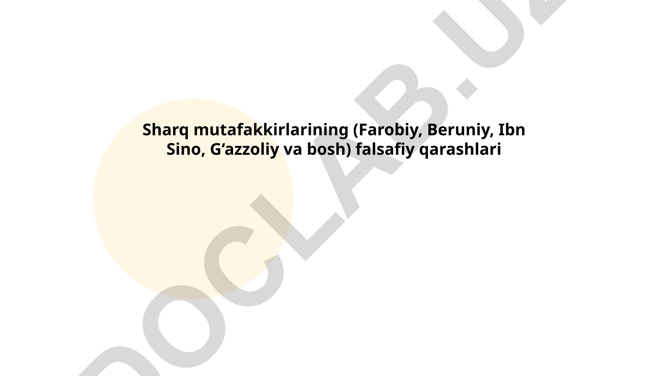 Sharq mutafakkirlarining falsafiy qarashlari