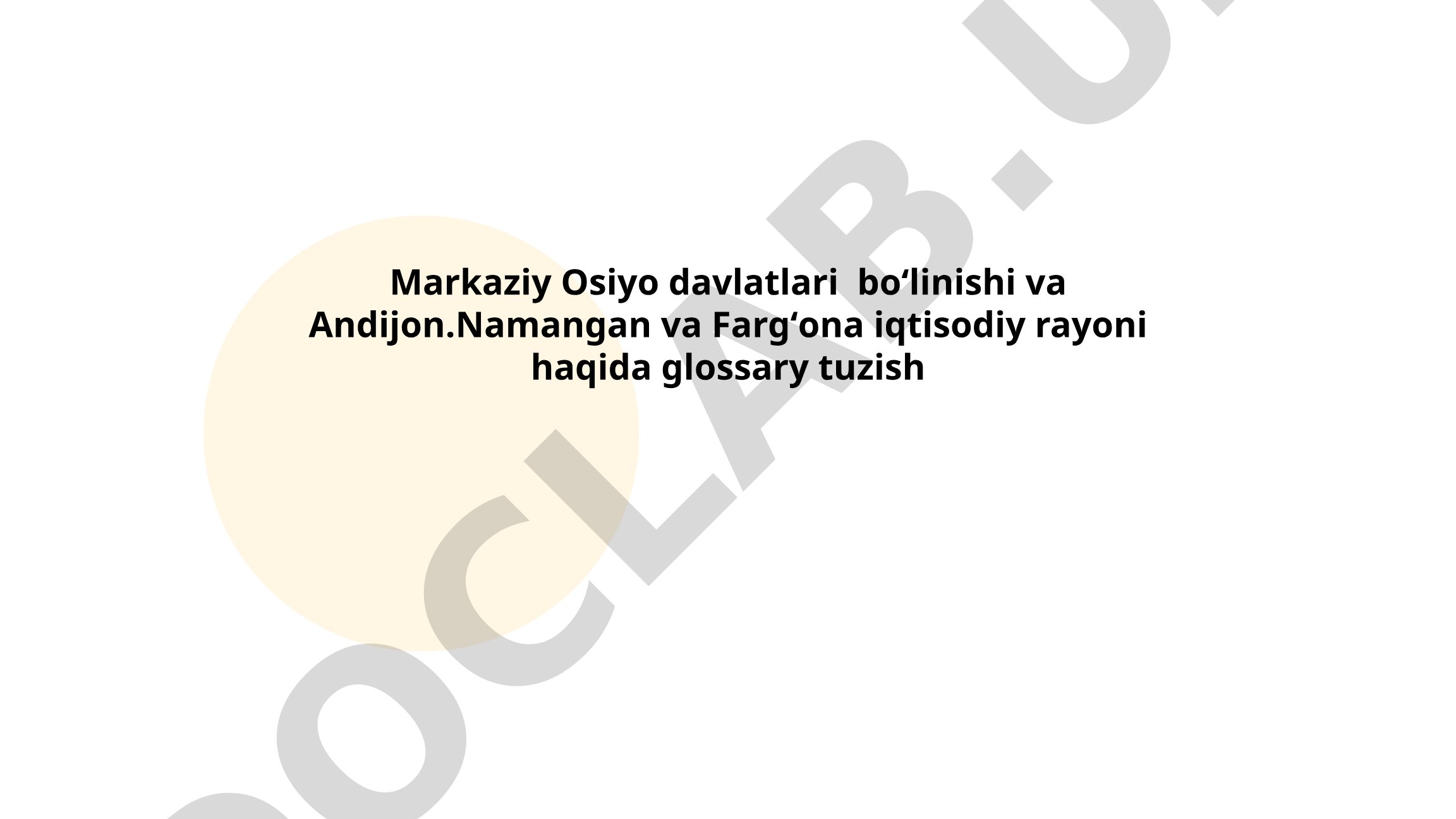 Markaziy Osiyo davlatlari boʻlinishi va Andijon-Namangan-Fargʻona iqtisodiy rayoni